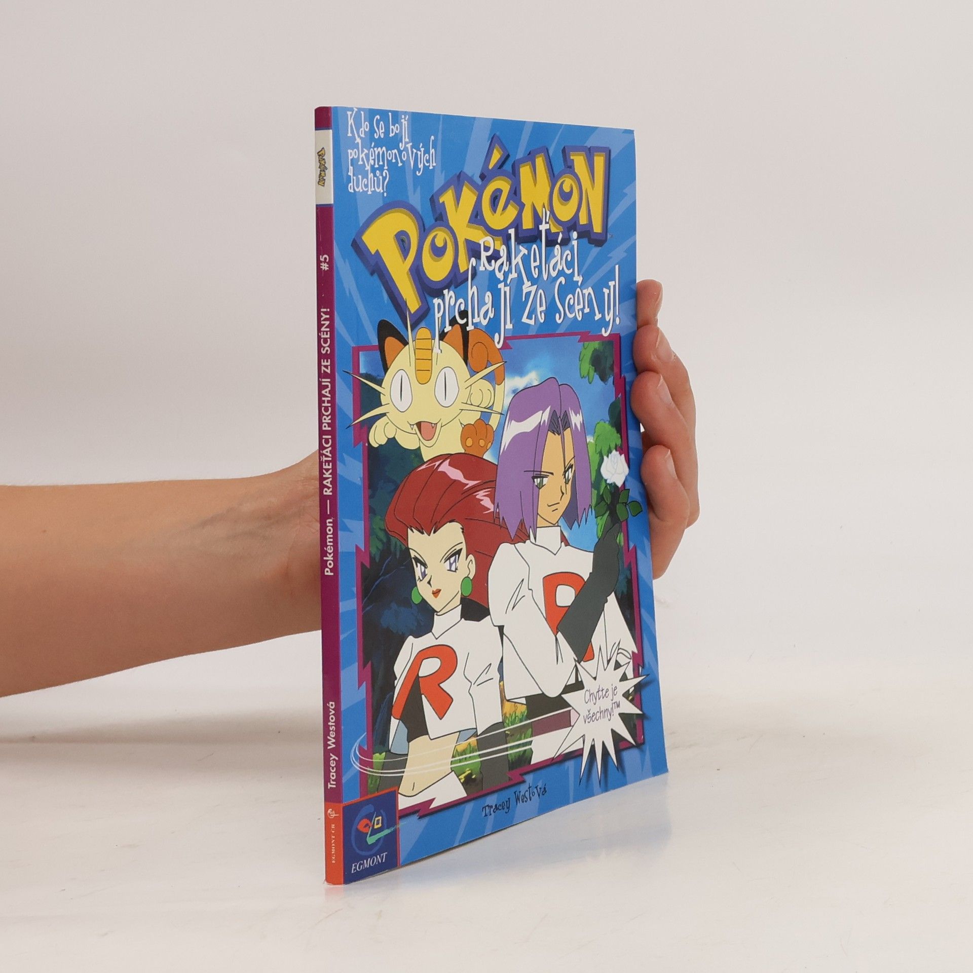 Tracey West Pokémon, číslo 5: Rakeťáci prchají ze scény!
