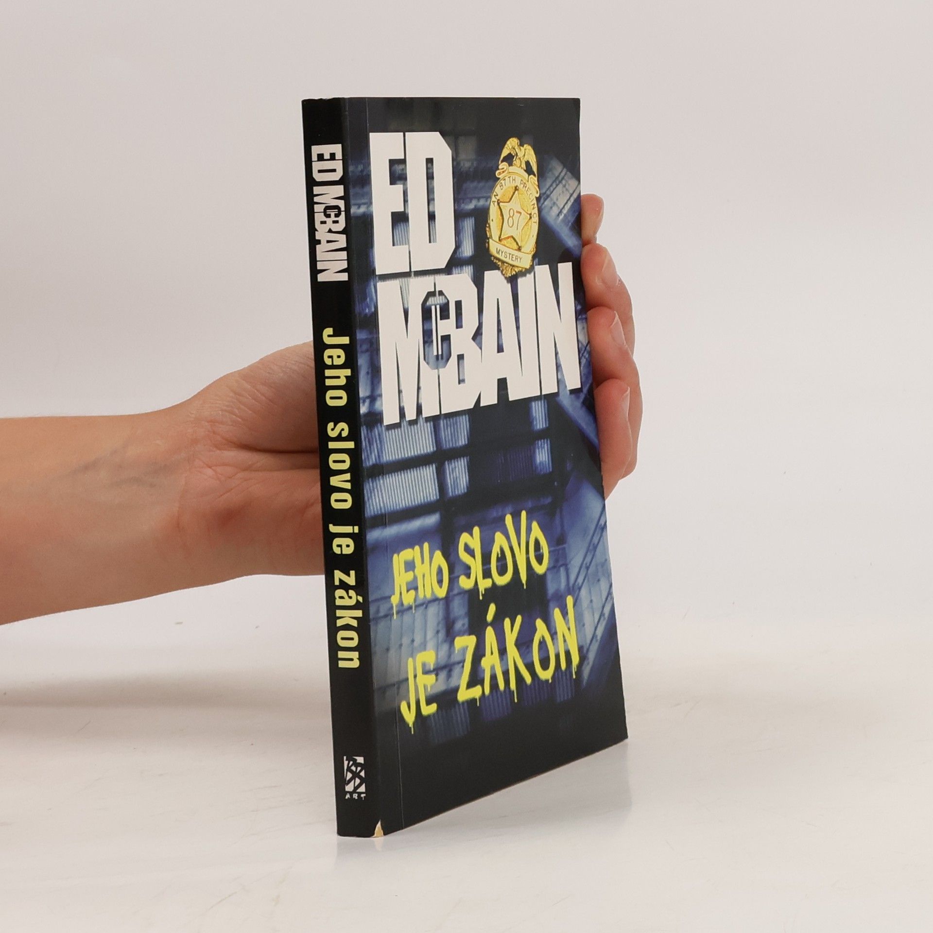 Ed McBain Jeho slovo je zákon