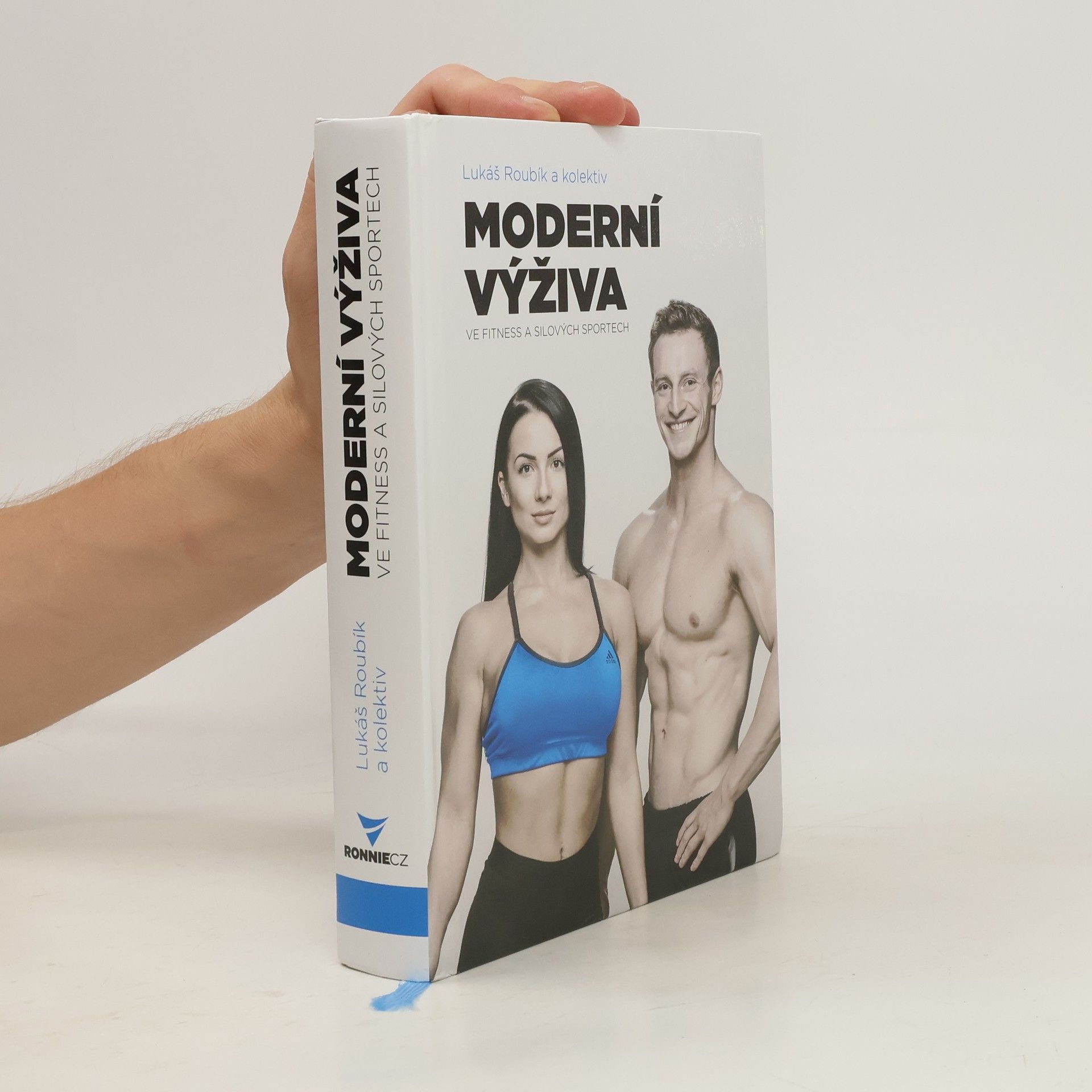 Lukáš Roubík Moderní výživa ve fitness a silových sportech