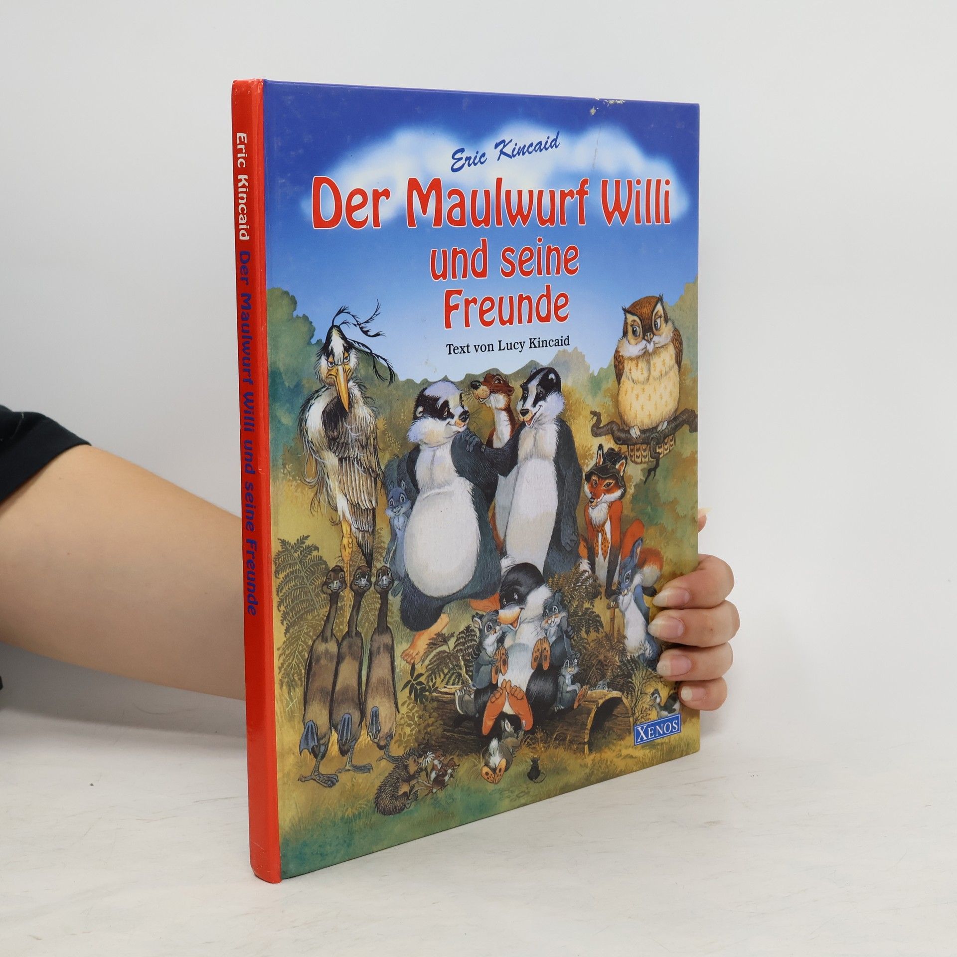 Lucy Kincaid Der Maulwurf Willi und seine Freunde