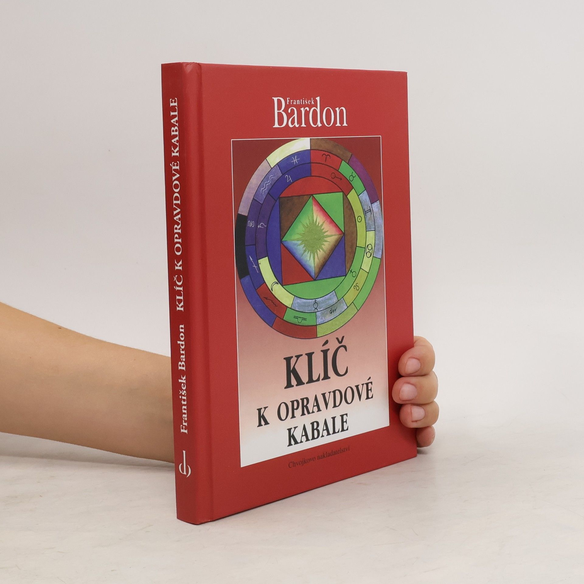 František Bardon Klíč k opravdové kabale