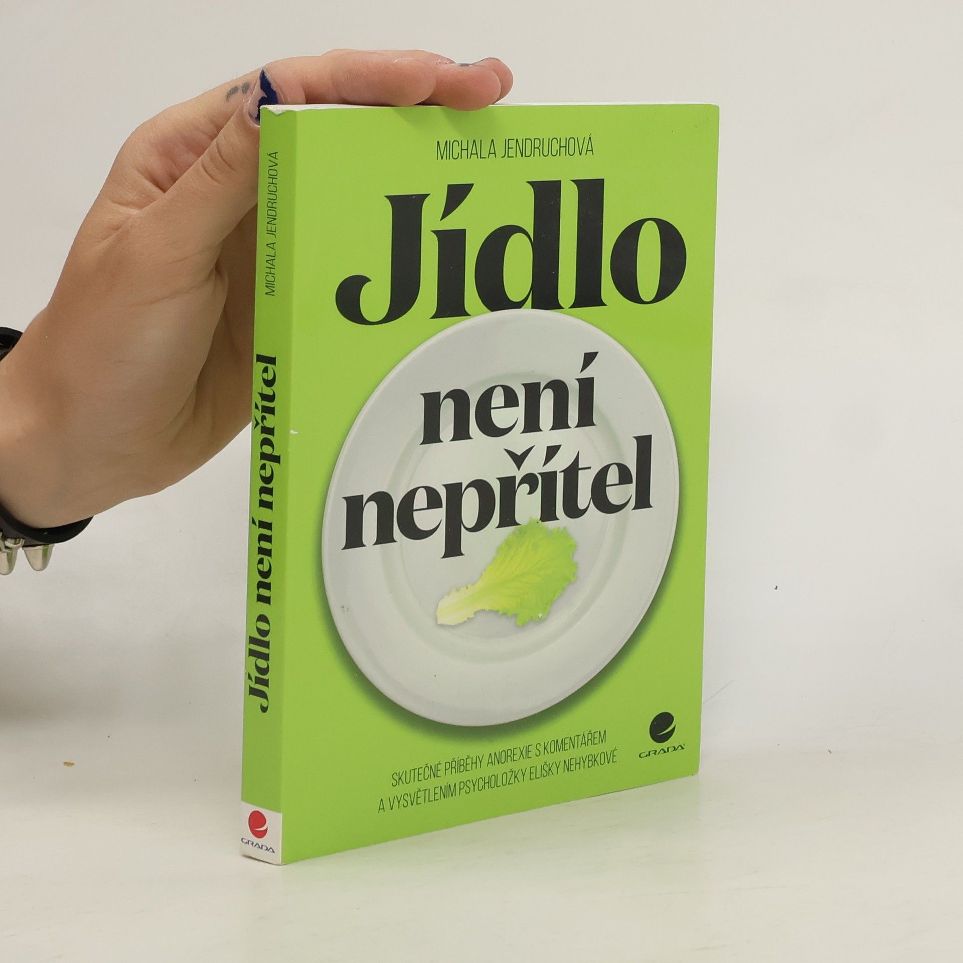 Michala Jendruchová Jídlo není nepřítel