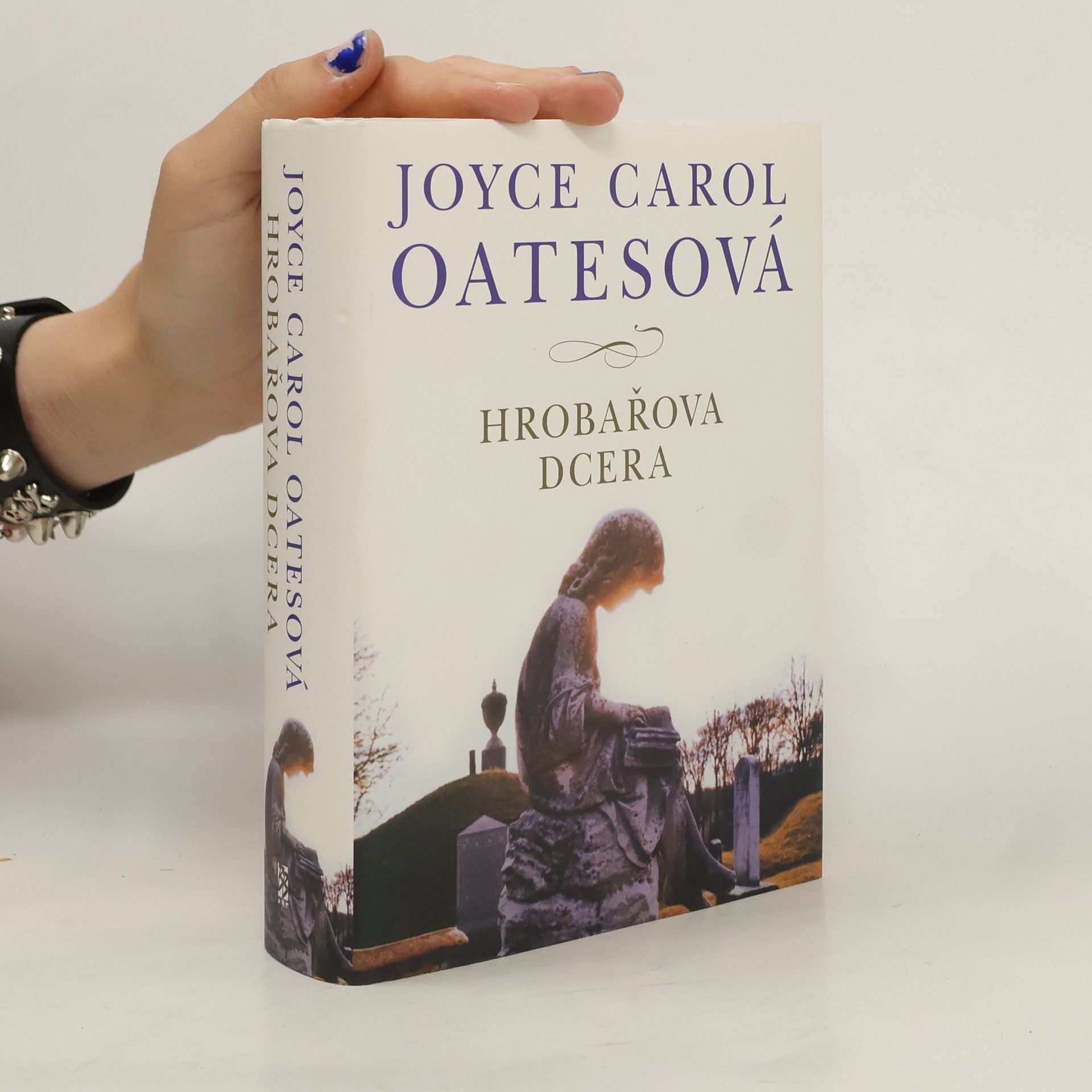 Joyce Carol Oates Hrobařova dcera