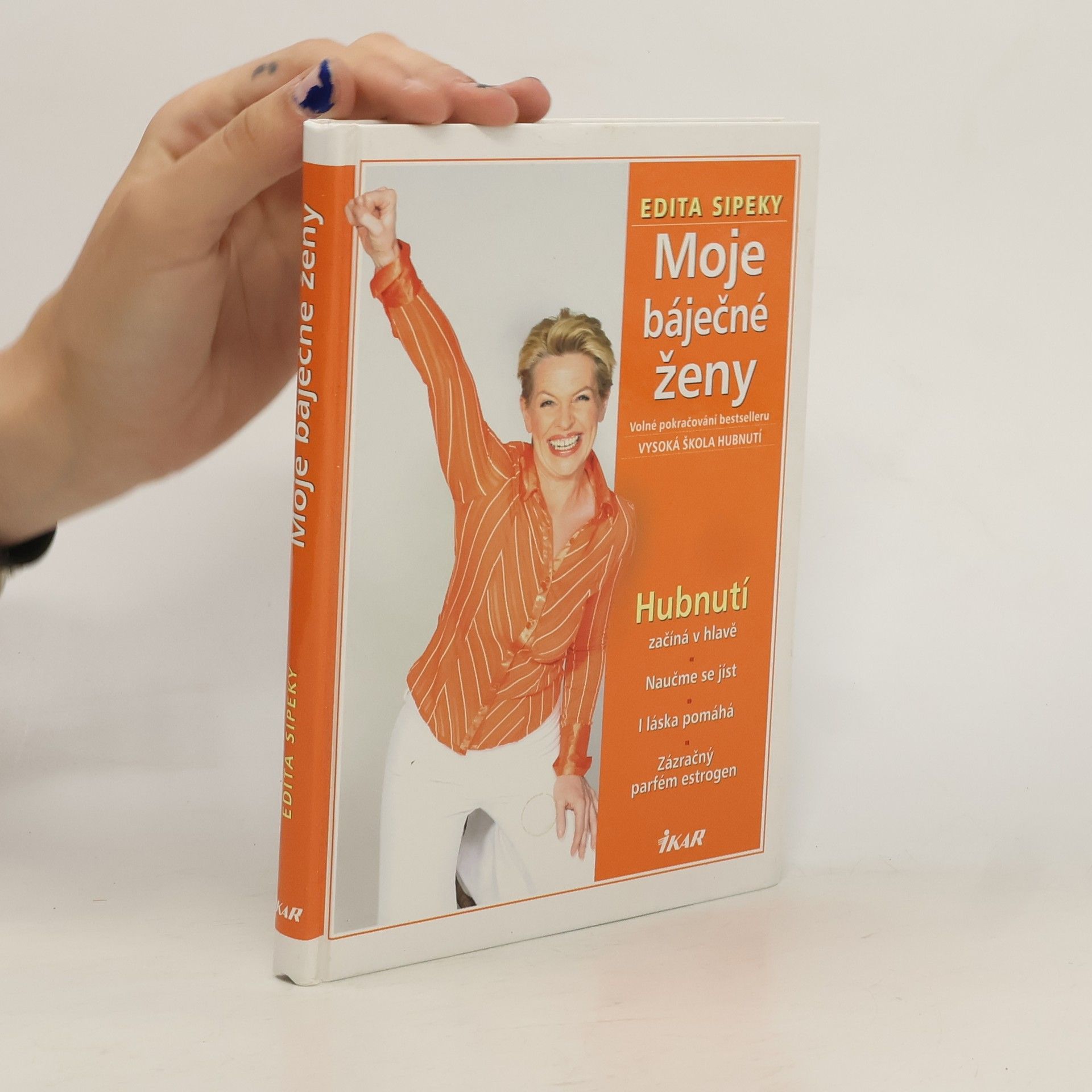Edita Sipeky Moje báječné ženy