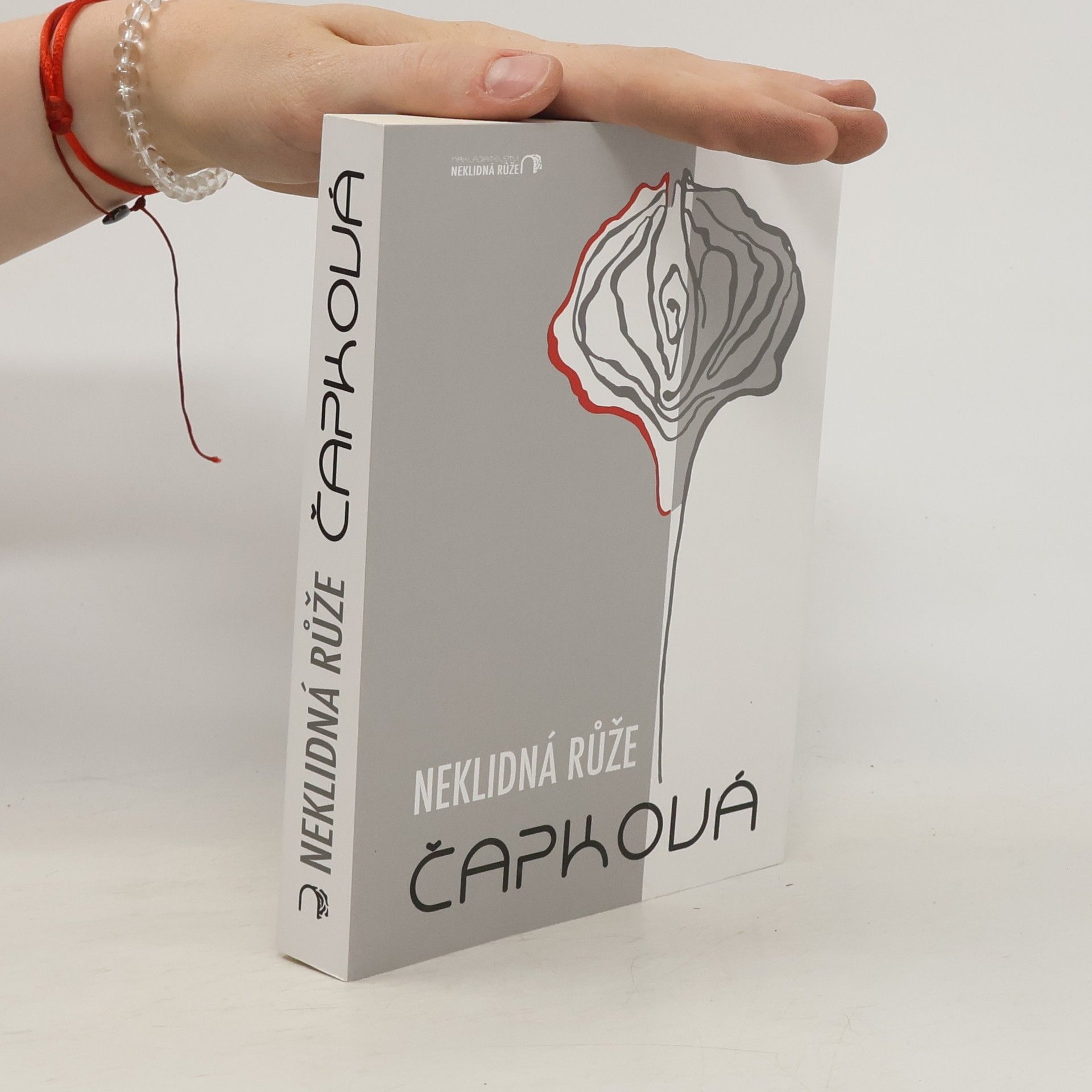 Monika J. Čapková Neklidná růže
