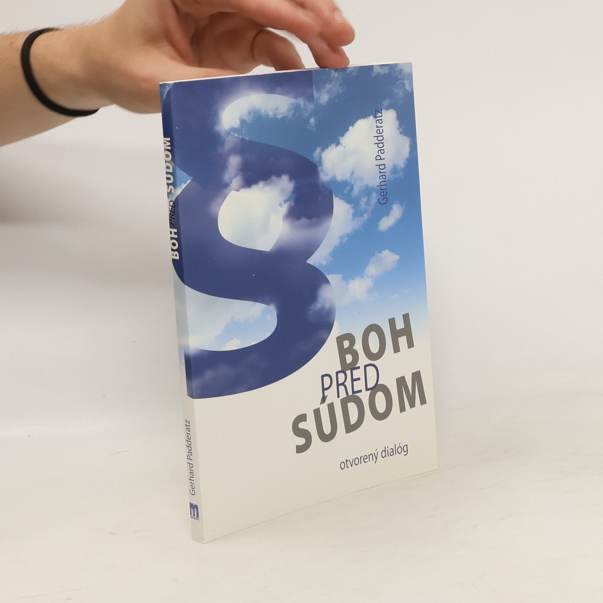 Gerhard Padderatz Boh pred súdom : otvorený dialóg