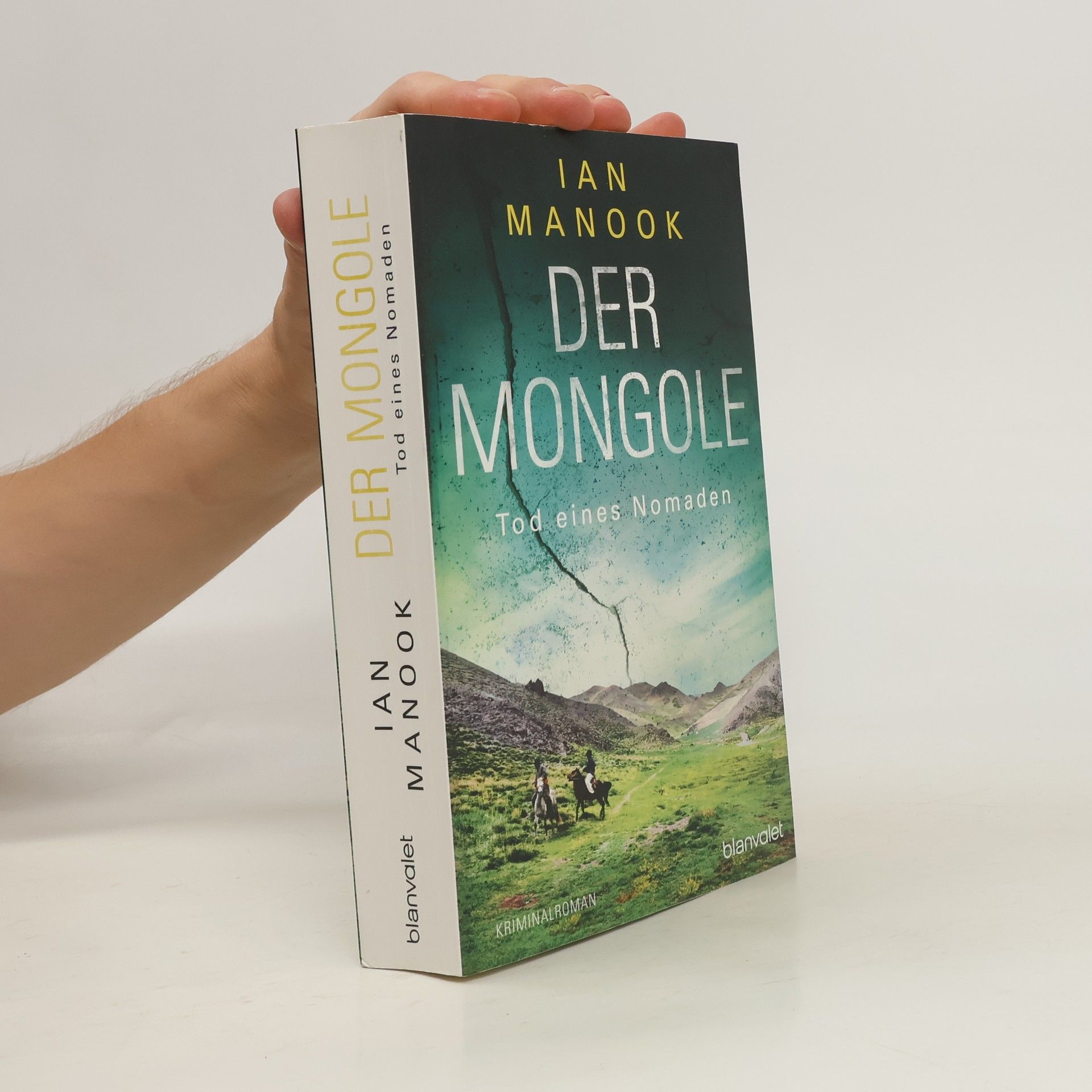 Ian Manook Der Mongole - Tod eines Nomaden