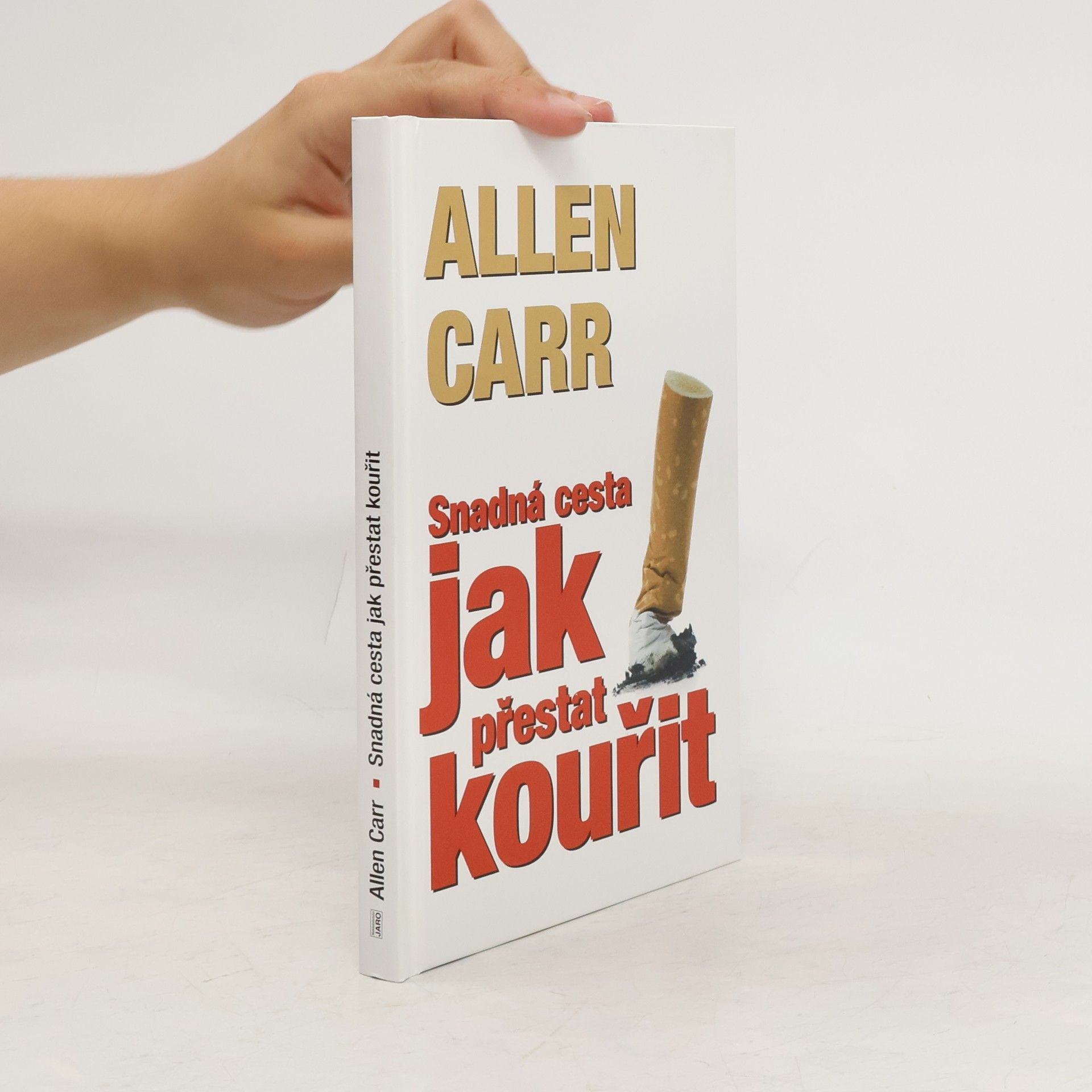 Allen Carr Jak přestat kouřit