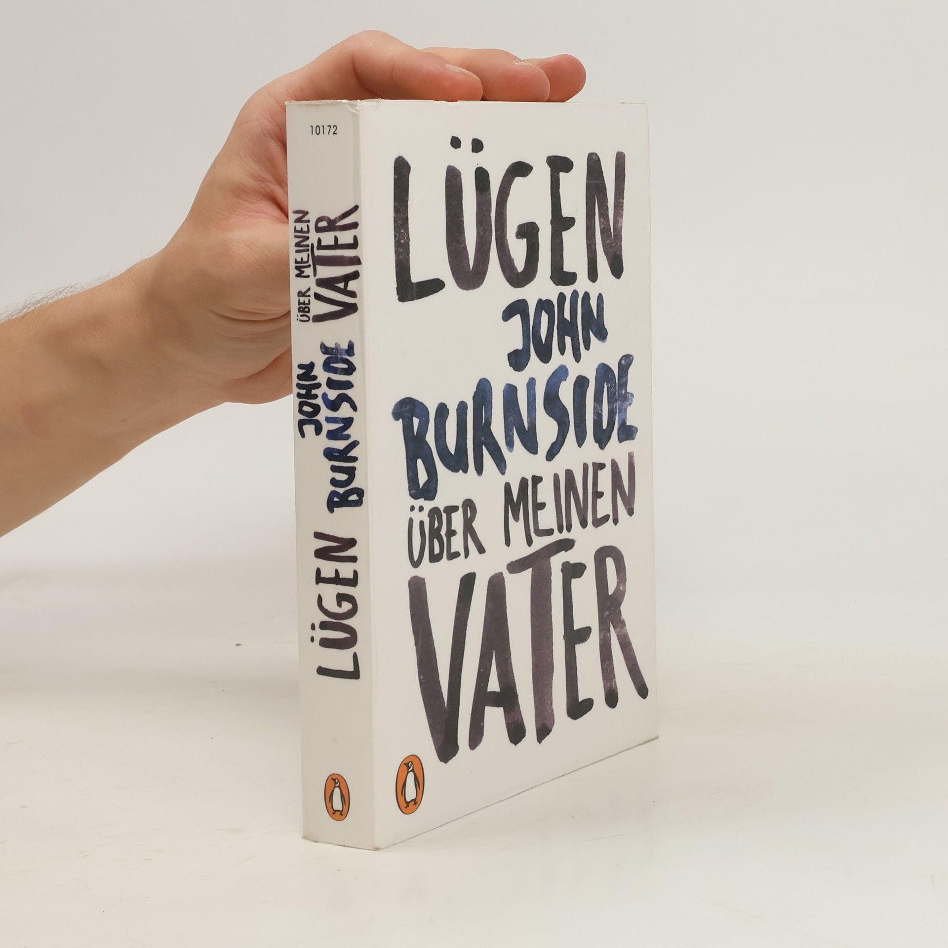 John Burnside Lügen über meinen Vater