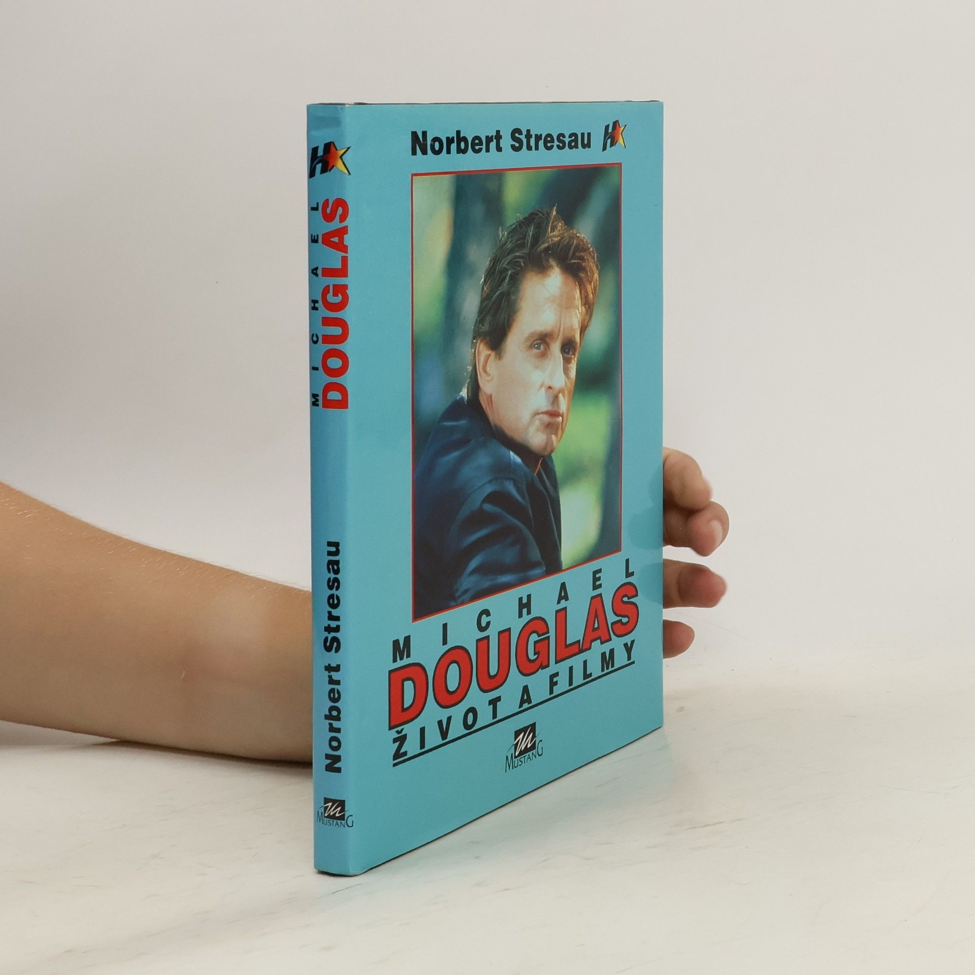 Jana Holečková Michael Douglas. Život a filmy