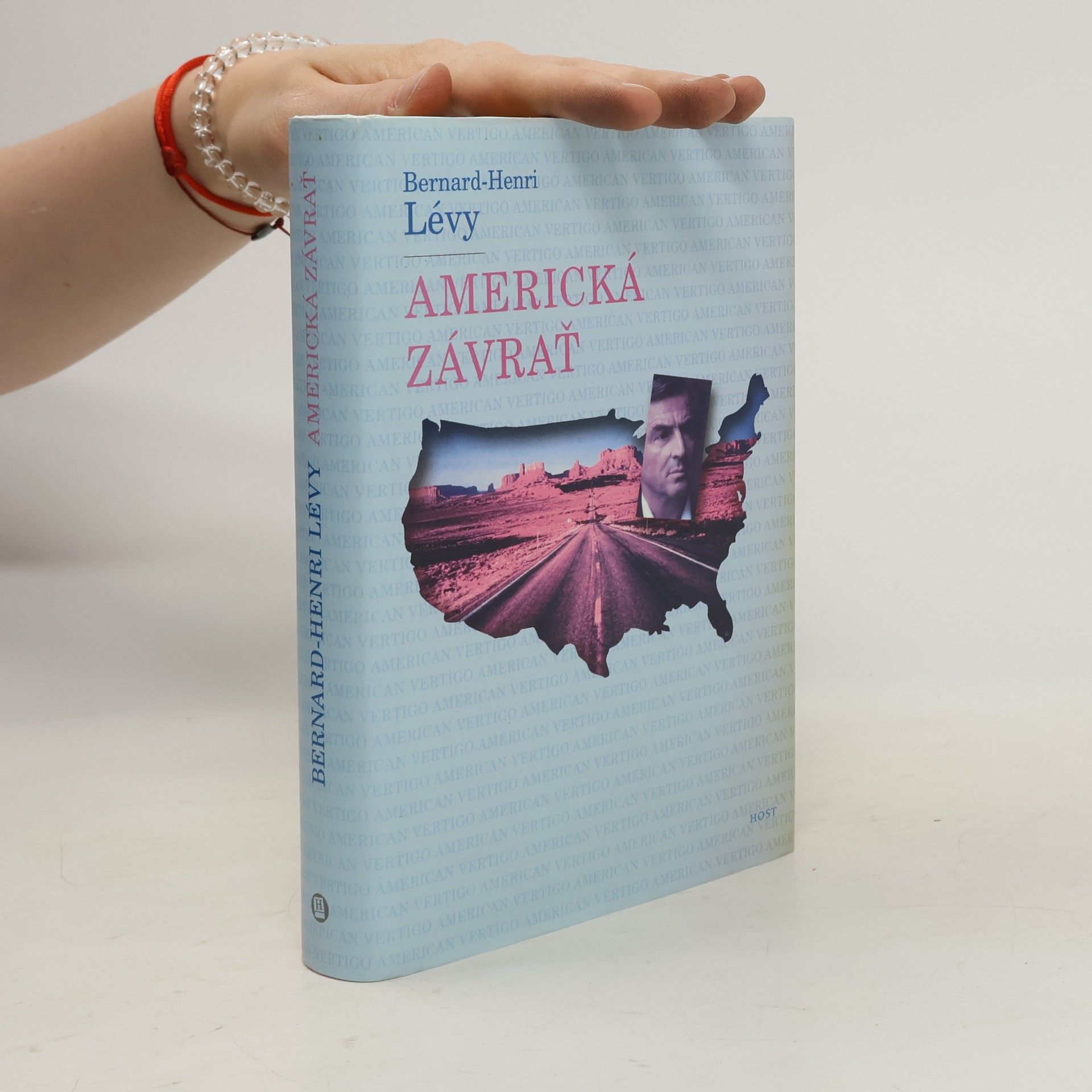 Bernard-Henri Lévy Americká závrať