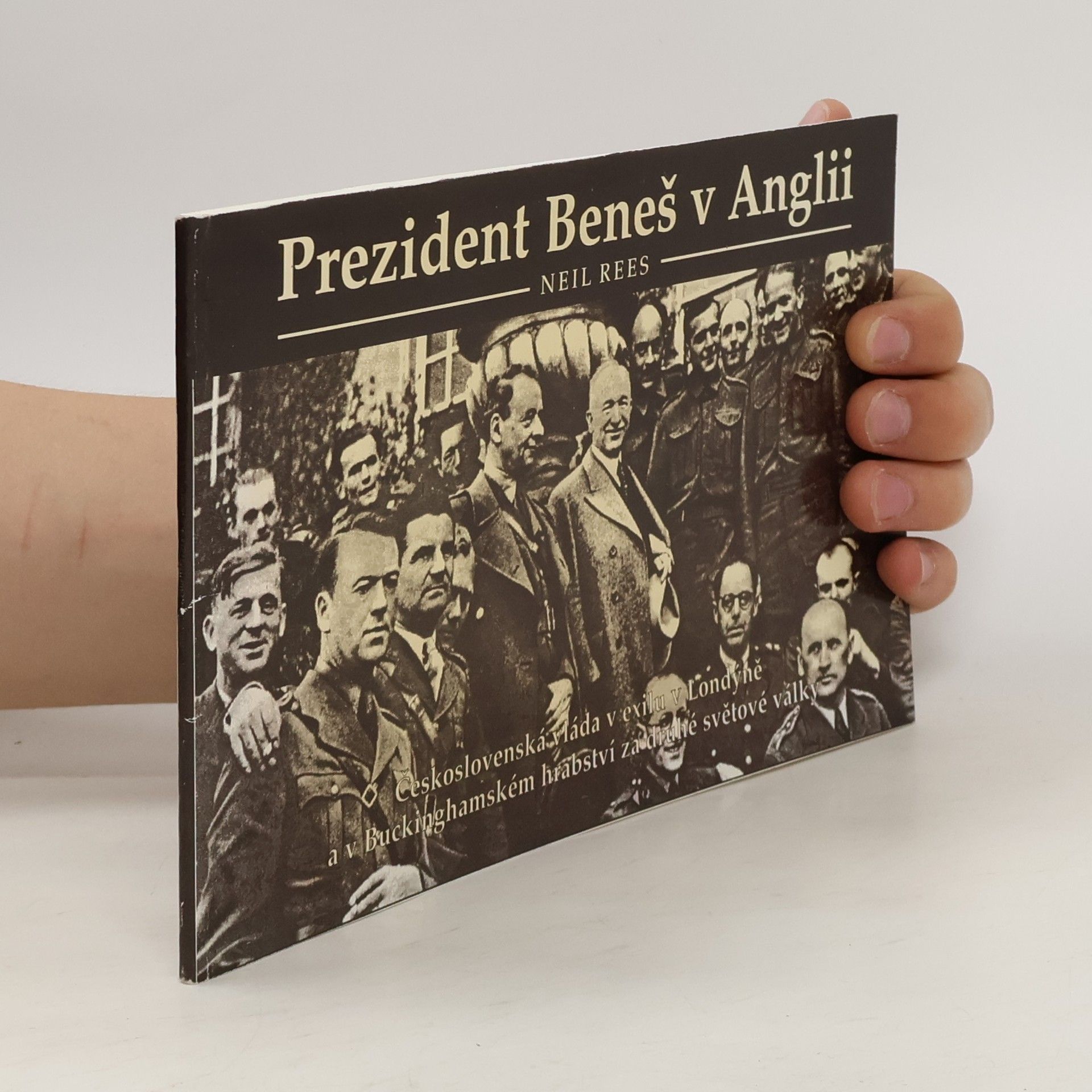 Neil Rees Prezident Beneš v Anglii
