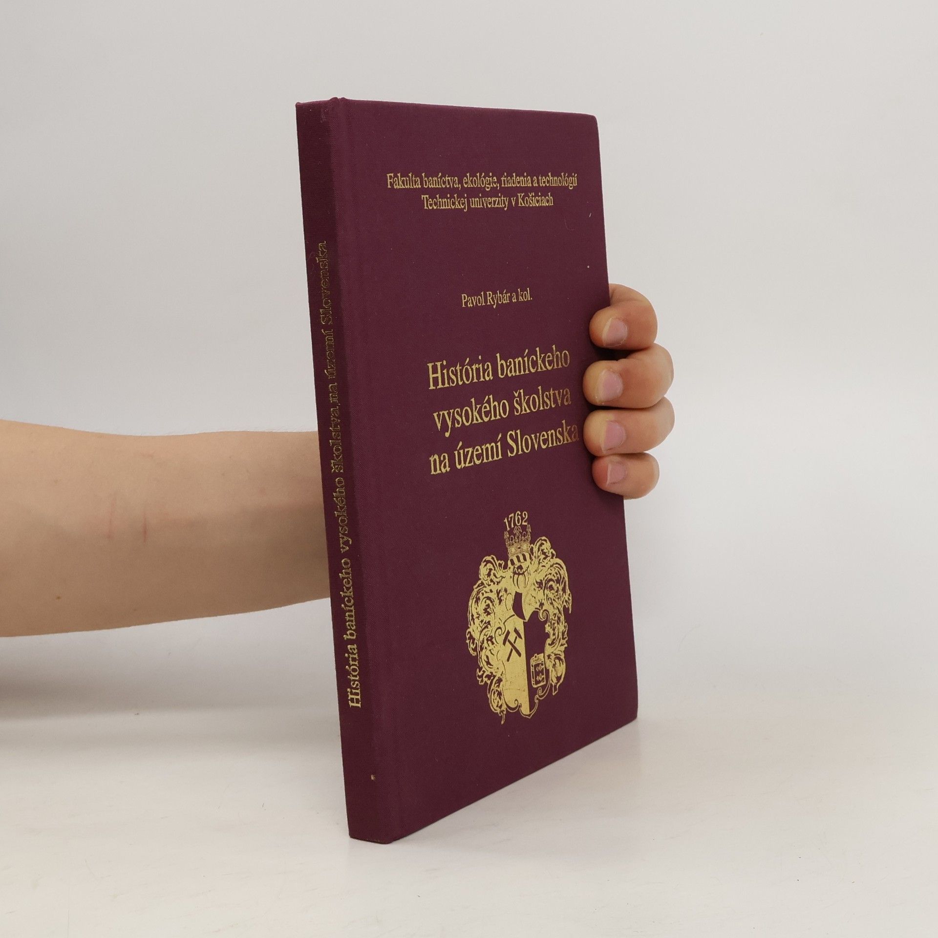 Pavol Rybár História baníckeho vysokého školstva na území Slovenska