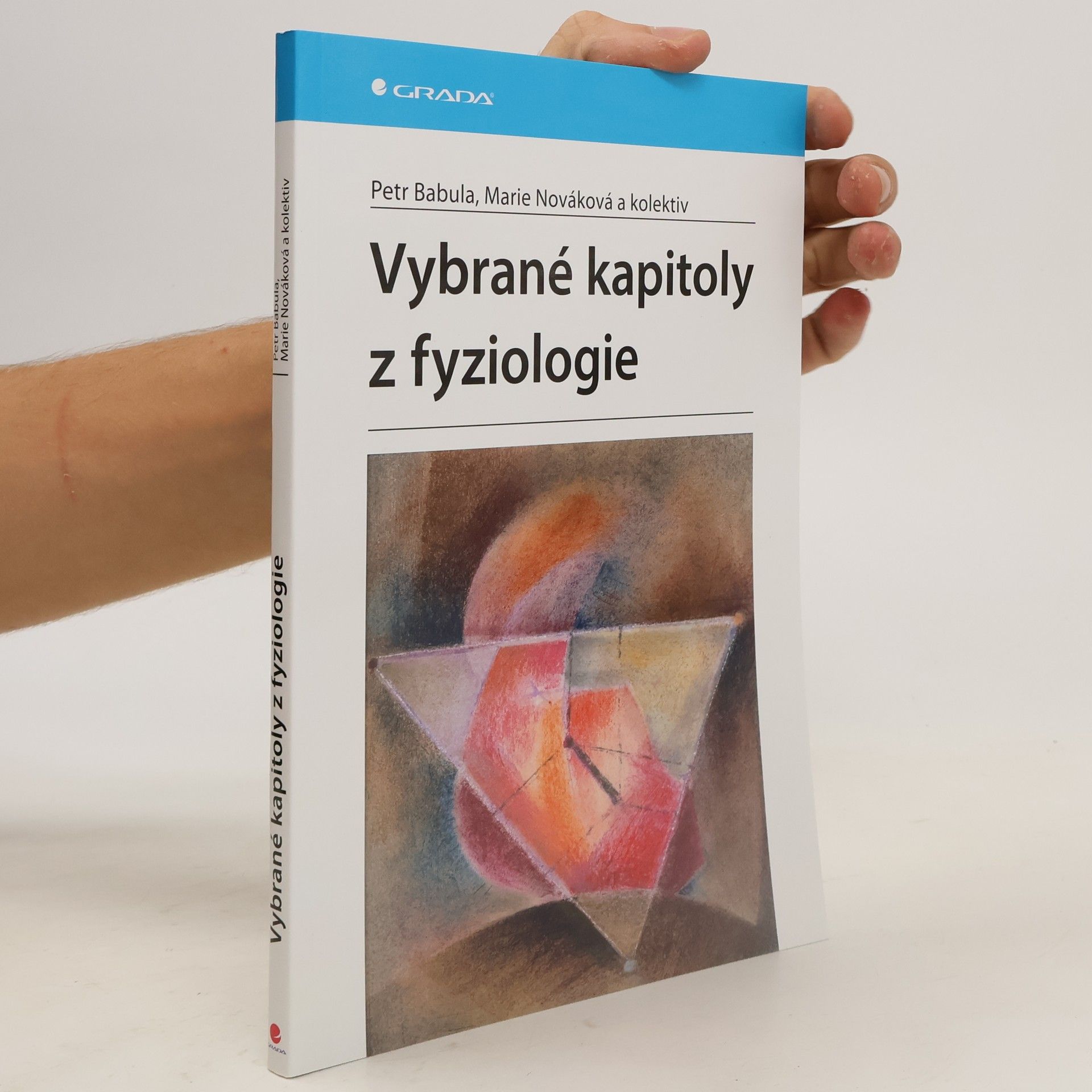 Marie Nováková Vybrané kapitoly z fyziologie
