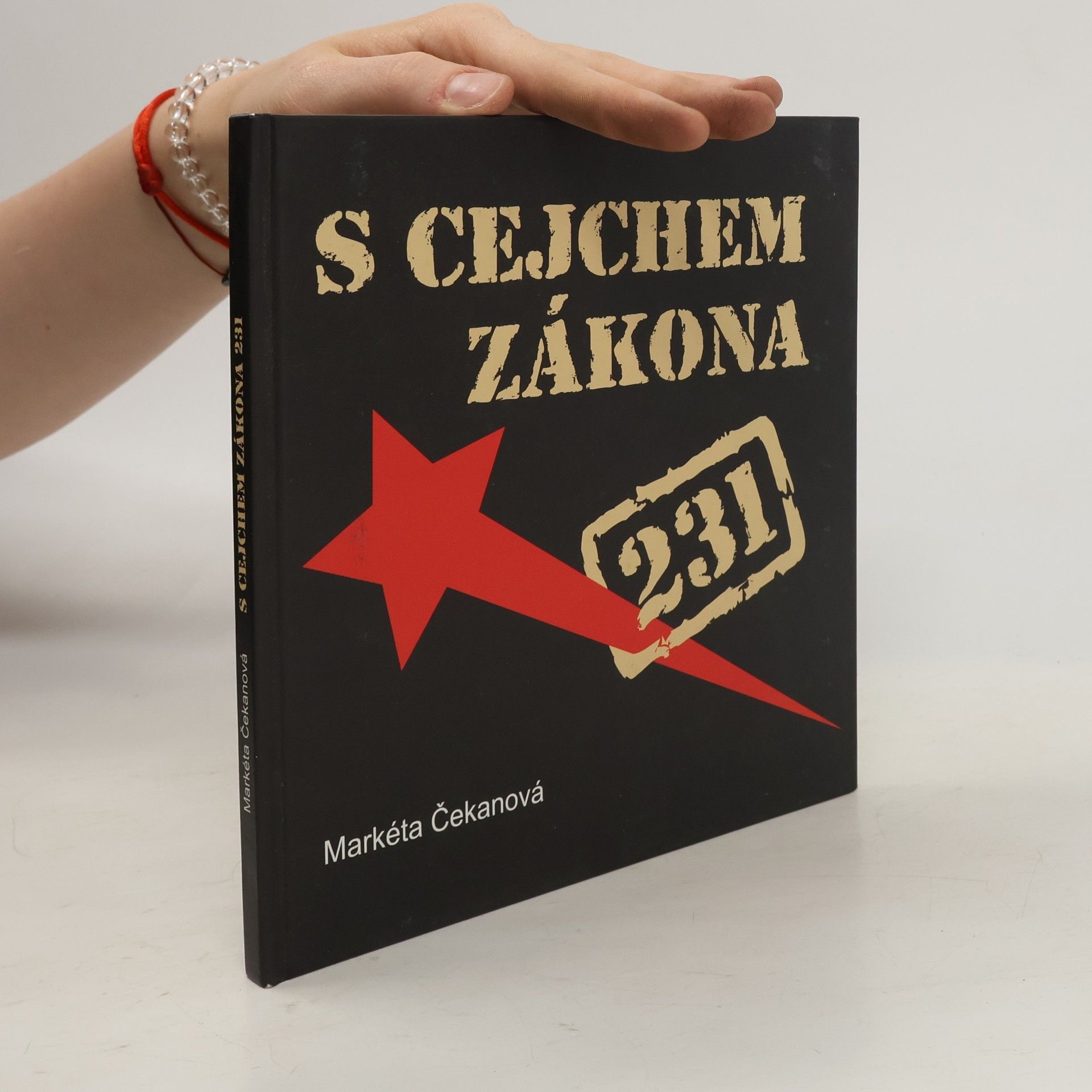 Markéta Čekanová S cejchem zákona 231
