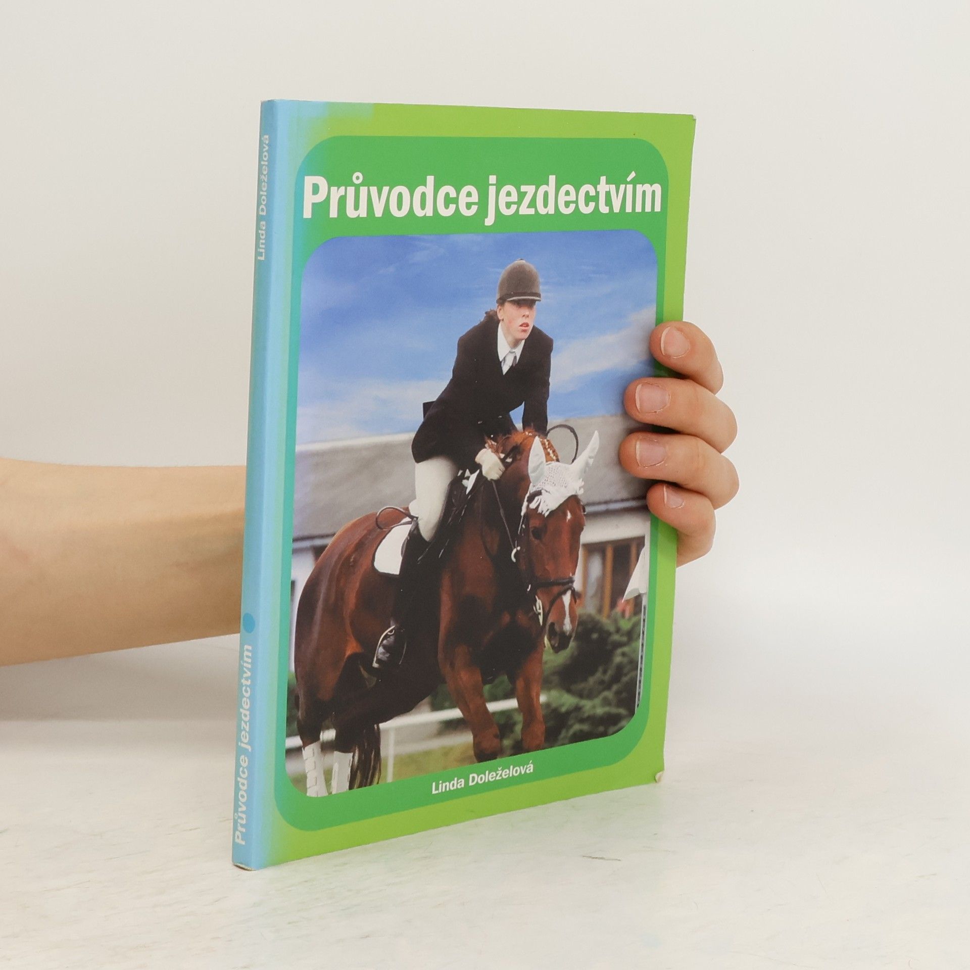Linda Doleželová Průvodce jezdectvím