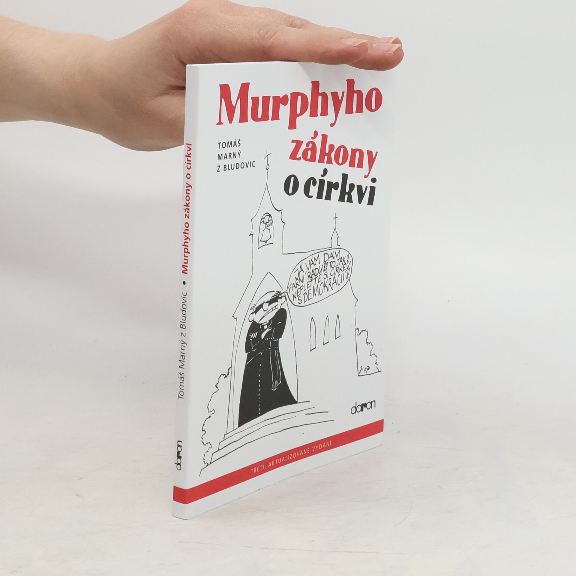 Tomáš Marný z Bludovic Murphyho zákony o církvi