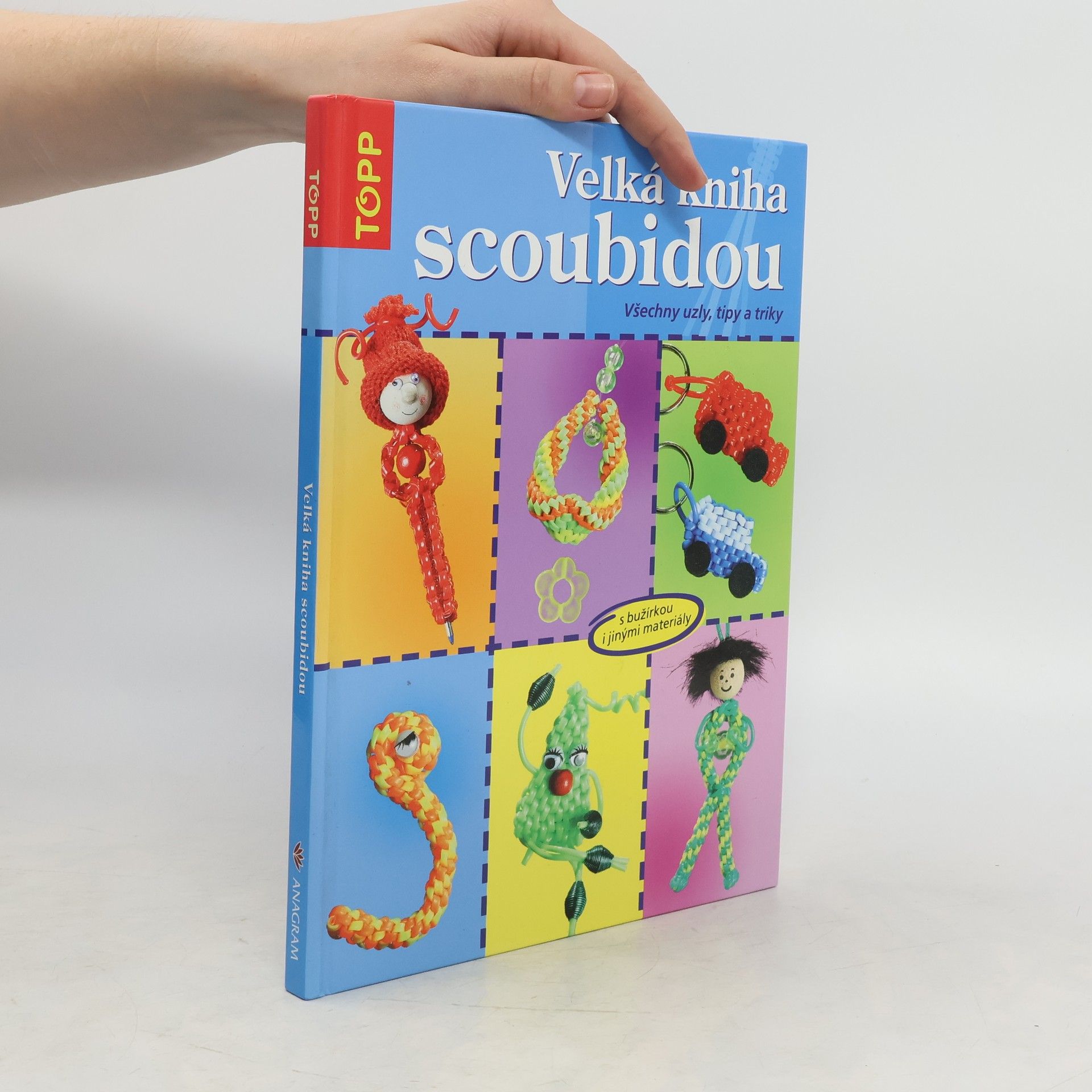 Inge Walz Velká kniha scoubidou: Všechny uzly, tipy a triky
