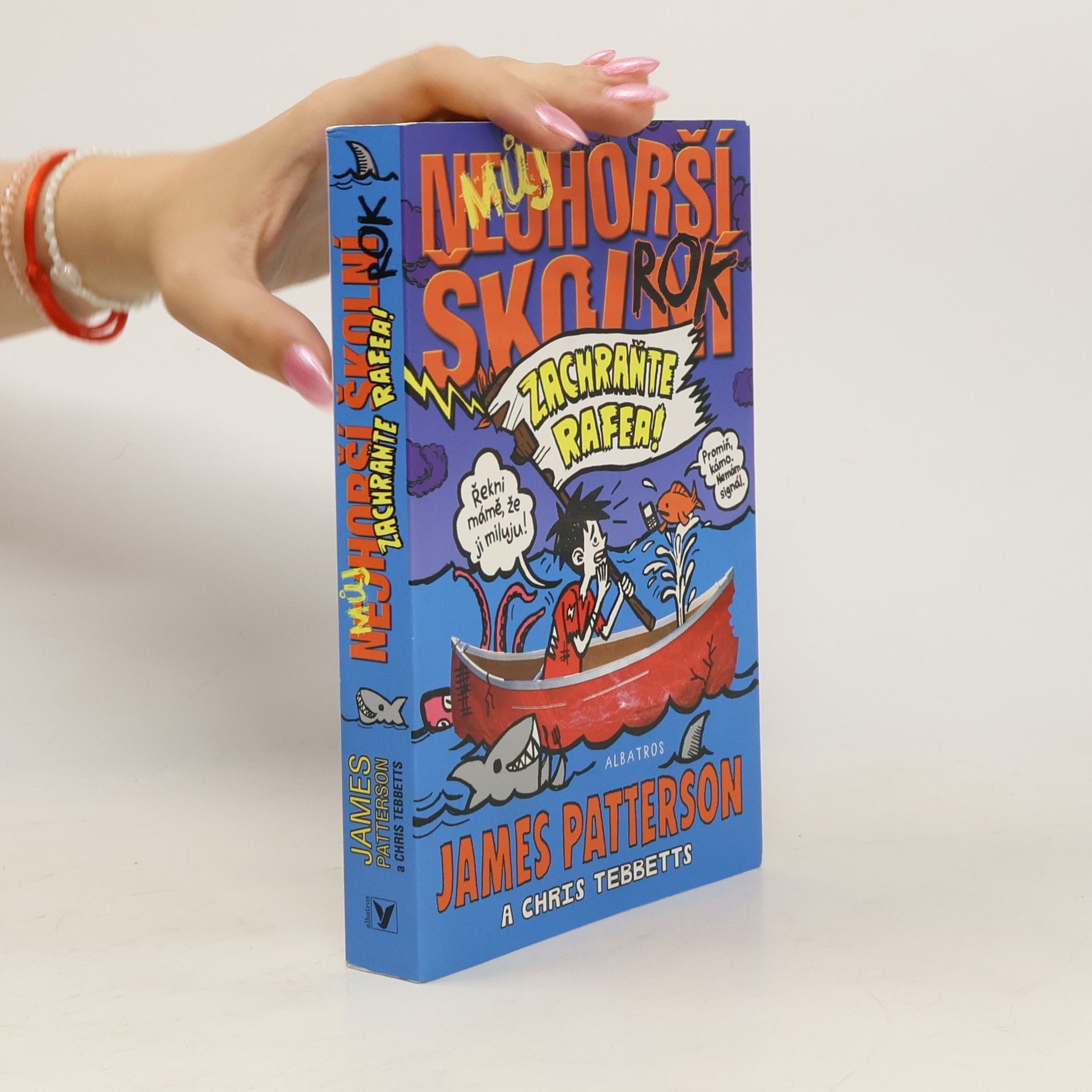 James Patterson Můj nejhorší školní rok. Zachraňte Rafea!