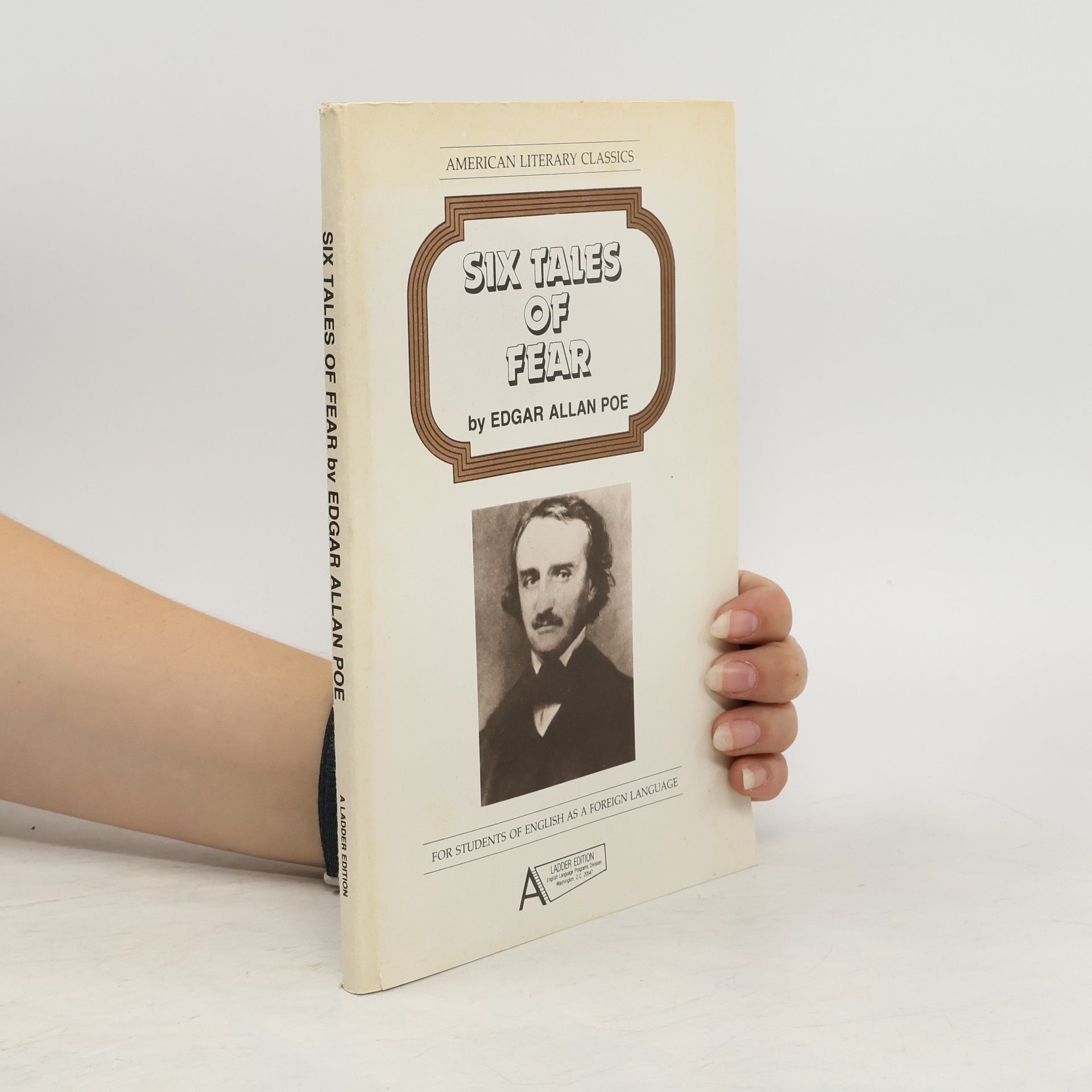 Edgar Allan Poe Six Tales of Fear by Edgar Allan Poe