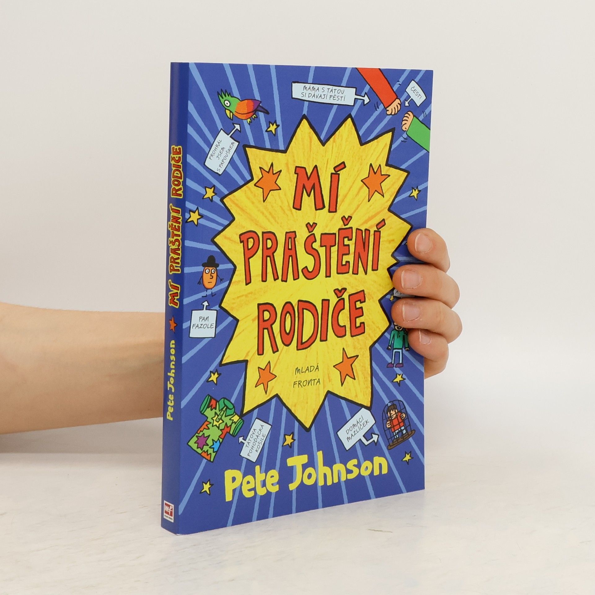 Pete Johnson Mí praštění rodiče
