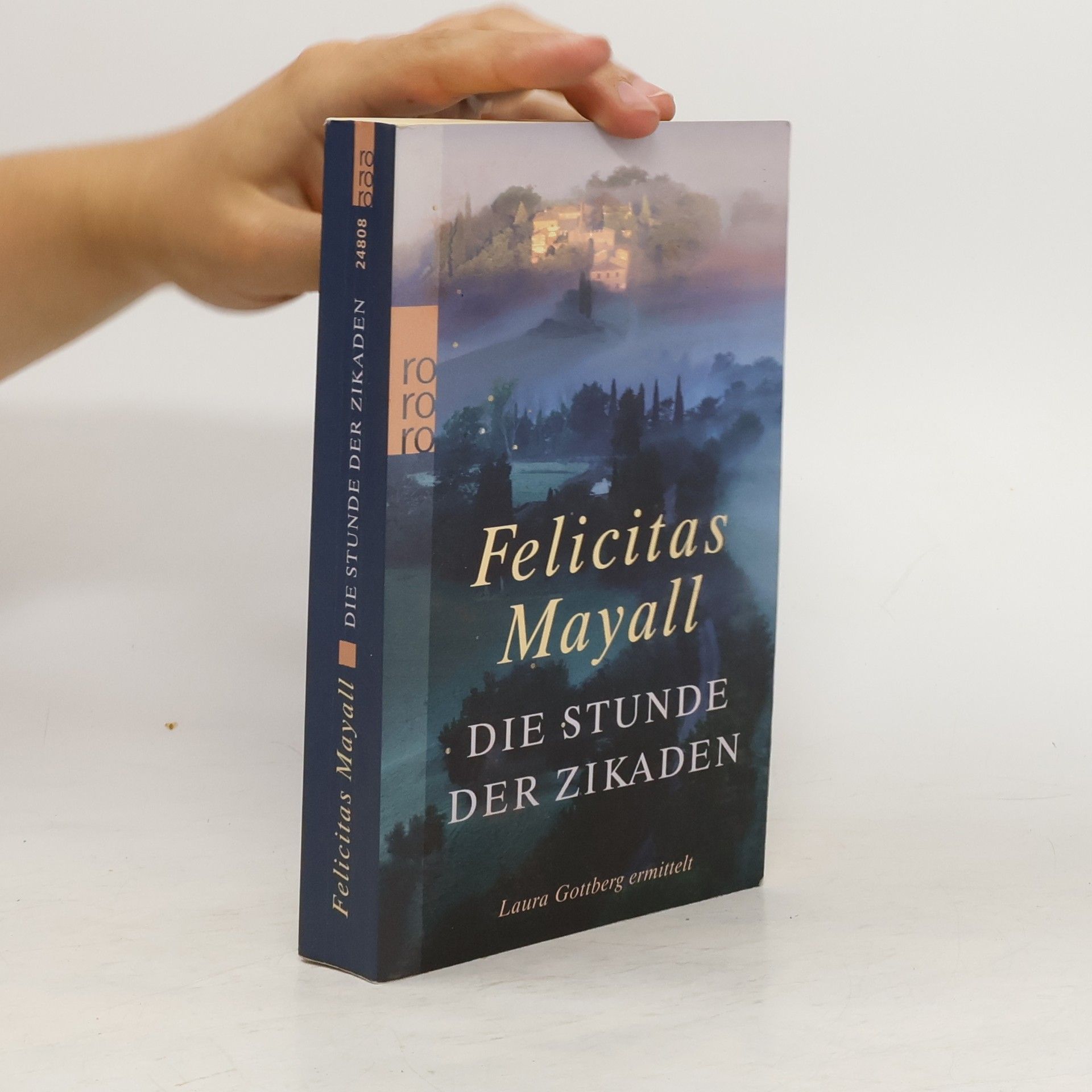 Felicitas Mayall Die Stunde der Zikaden