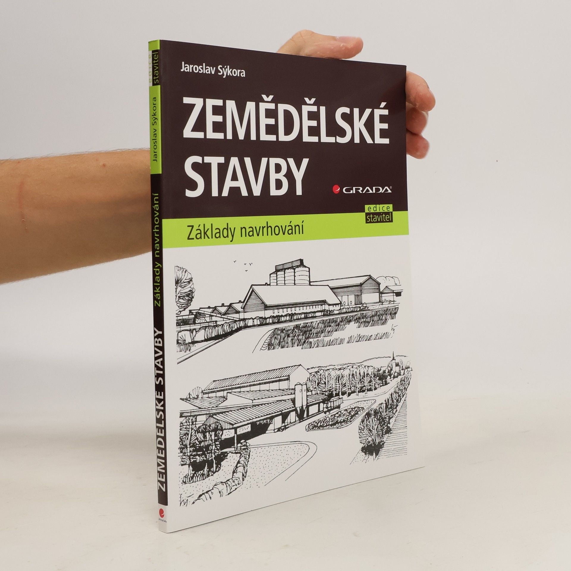 Jaroslav Sýkora Zemědělské stavby : základy navrhování