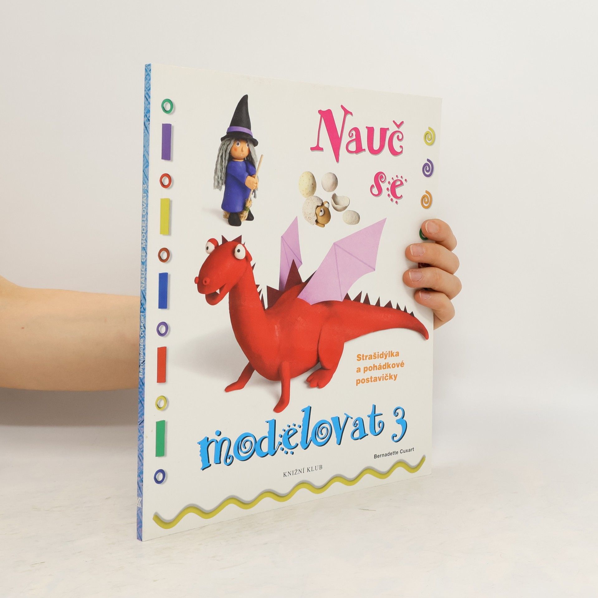 Bernadette Cuxart Nauč se modelovat 3