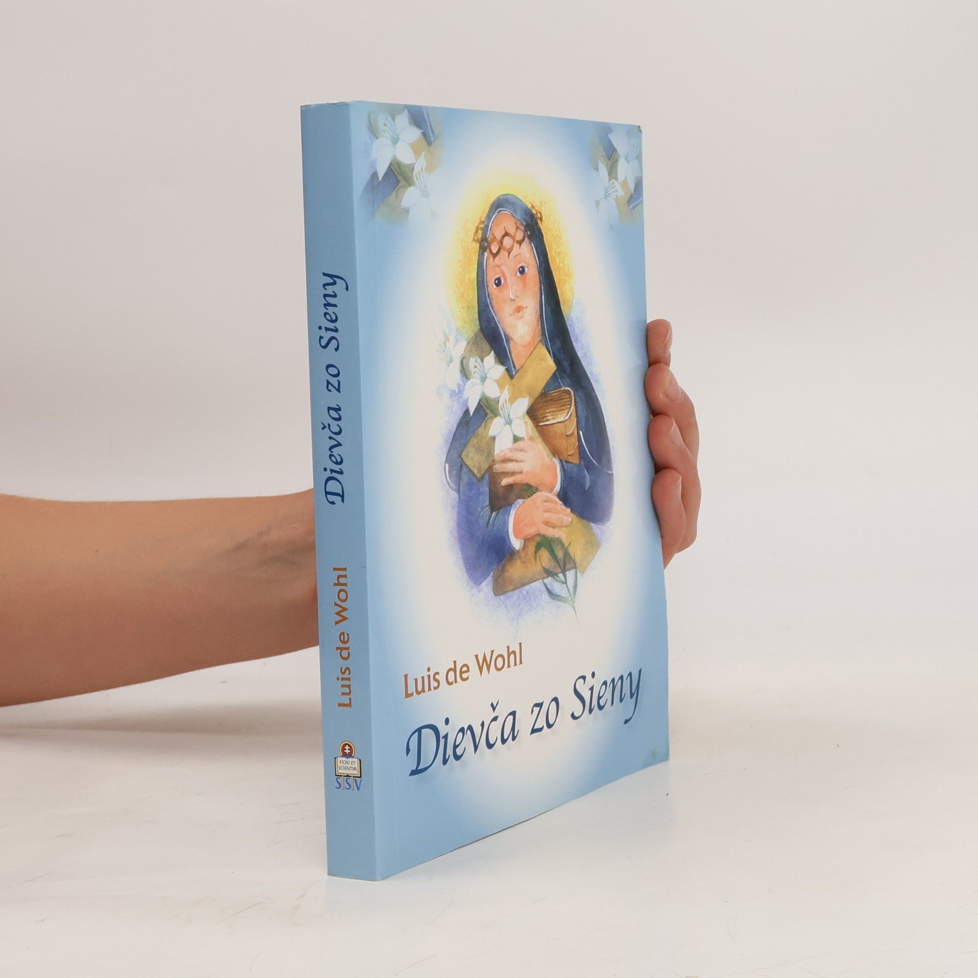 Louis de Wohl Dievča zo Sieny