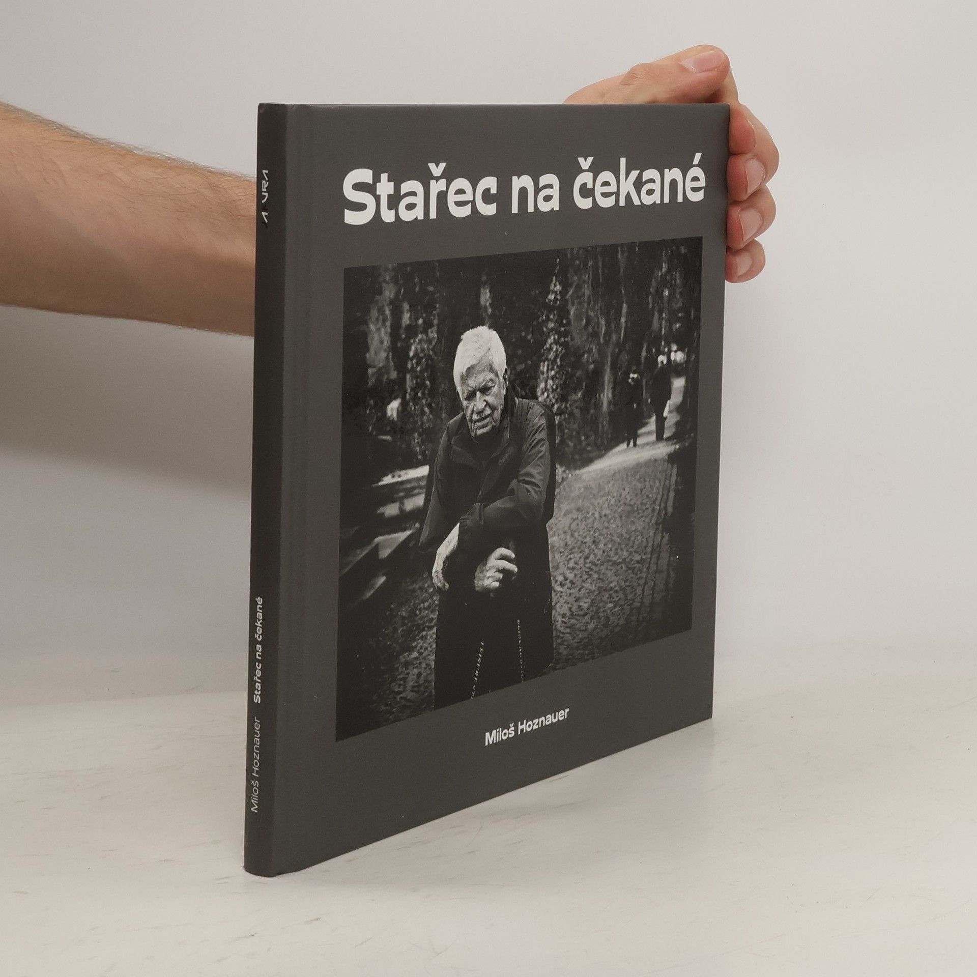 Miloš Hoznauer Stařec na čekané