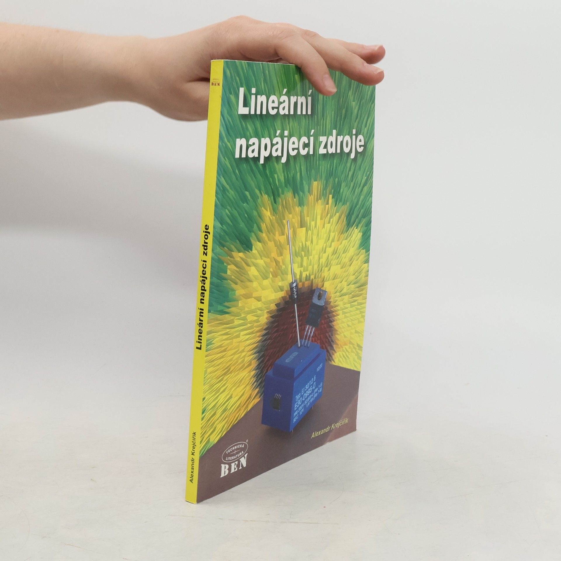 Alexandr Krejčiřík Lineární napájecí zdroje
