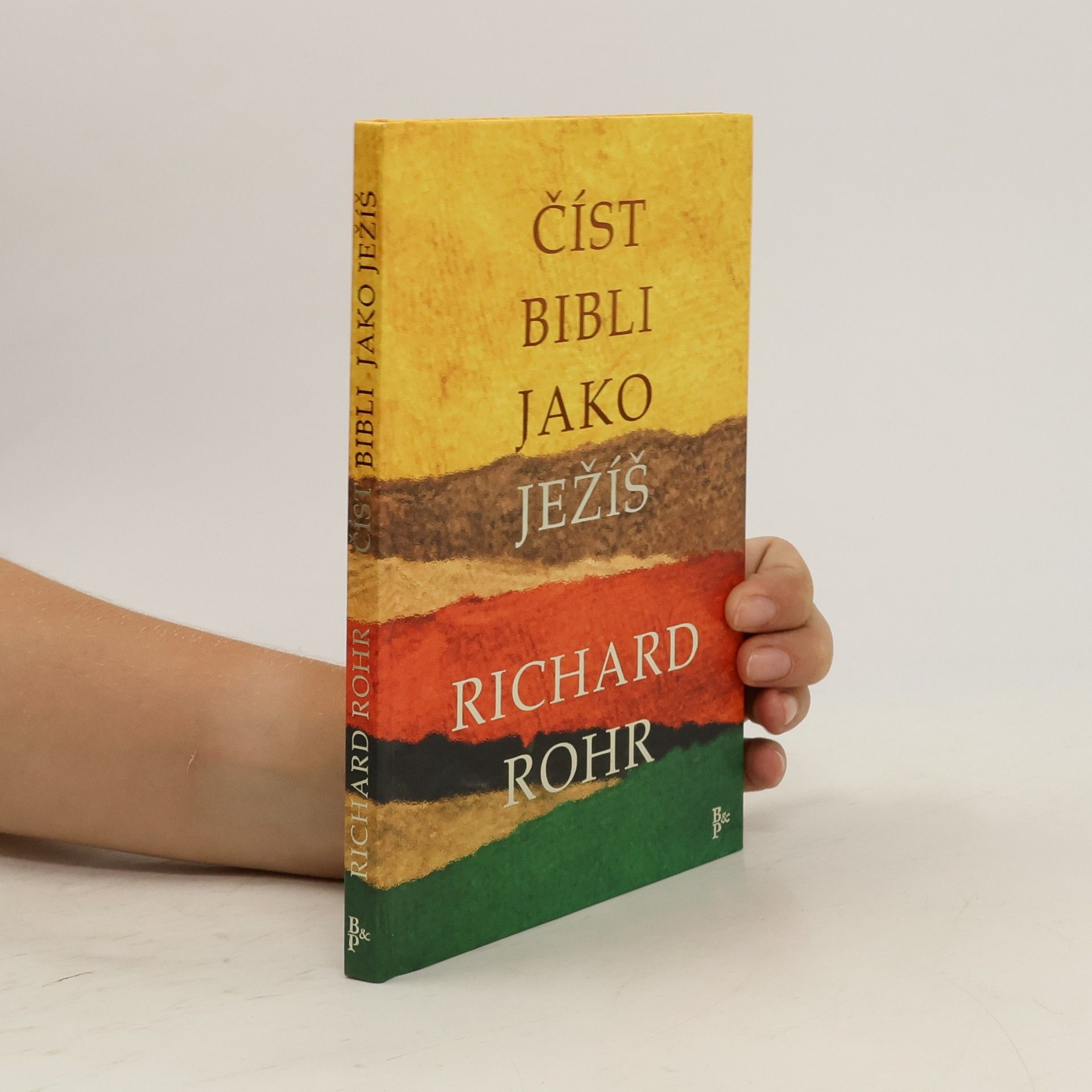 Richard Rohr Číst Bibli jako Ježíš
