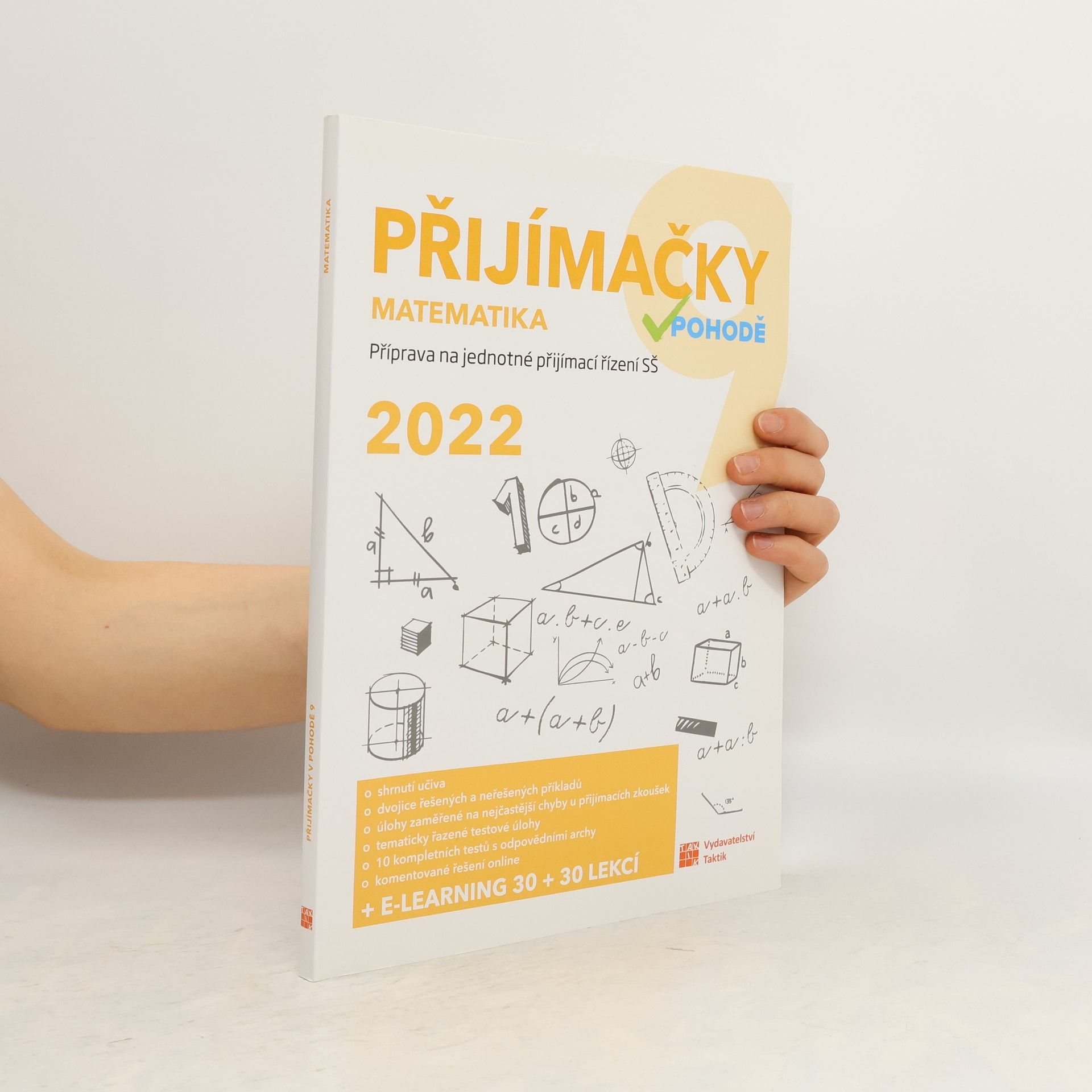 Tomáš Graja Přijímačky v pohodě 9: příprava na jednotné přijímací řízení SŠ. Matematika