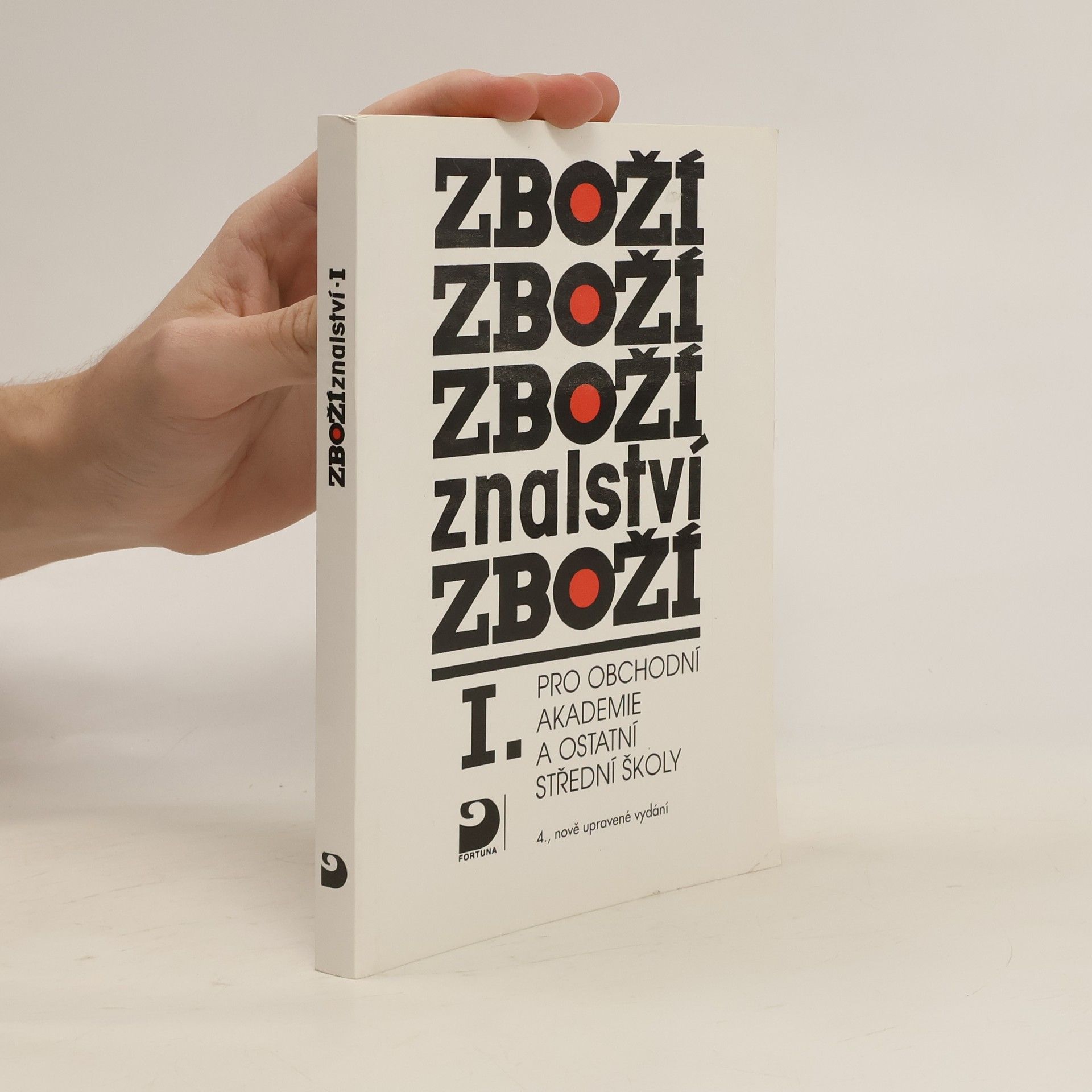 Karel Cvrček Zbožíznalství I : pro obchodní akademie a ostatní střední školy