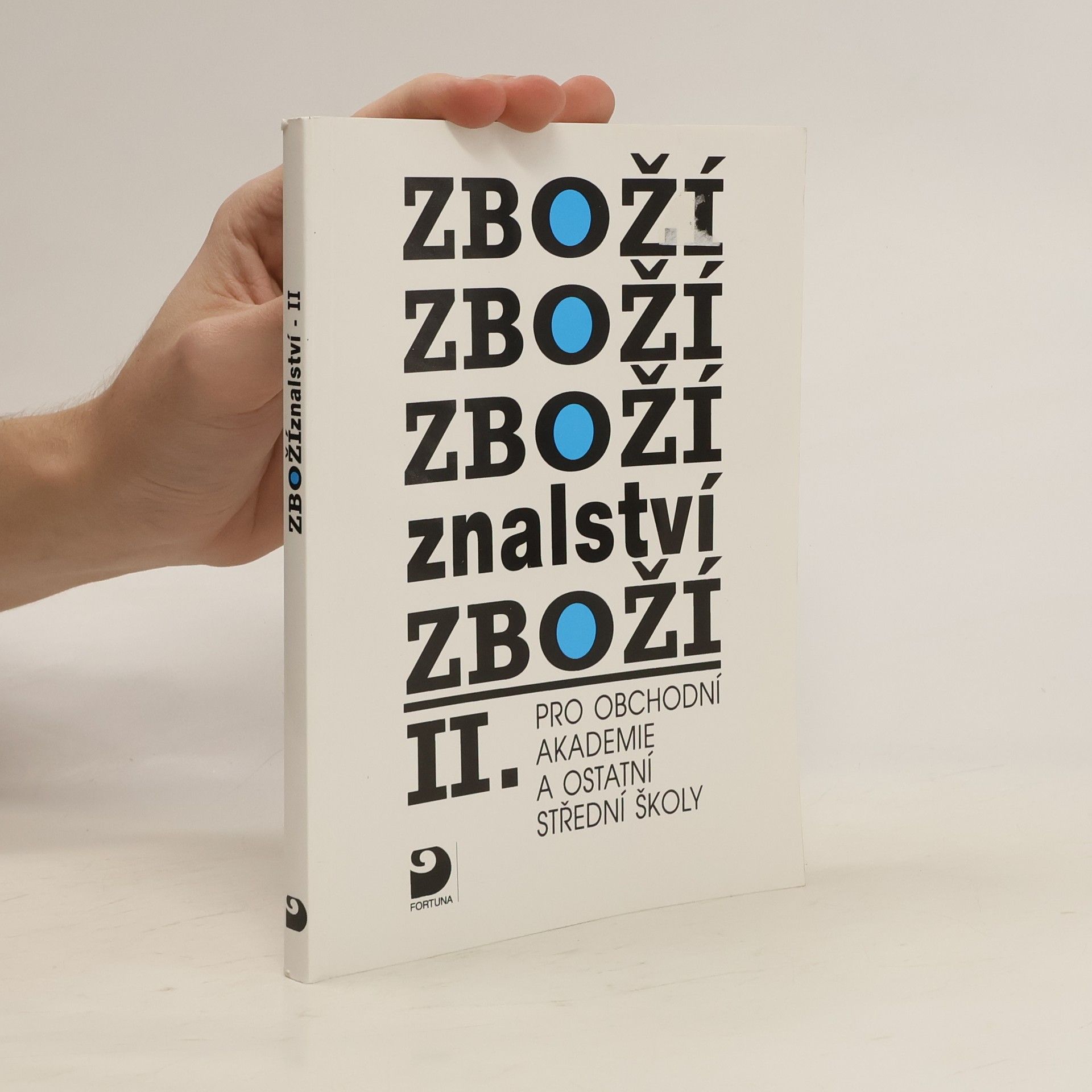 Karel Cvrček Zbožíznalství II : pro obchodní akademie a ostatní střední školy