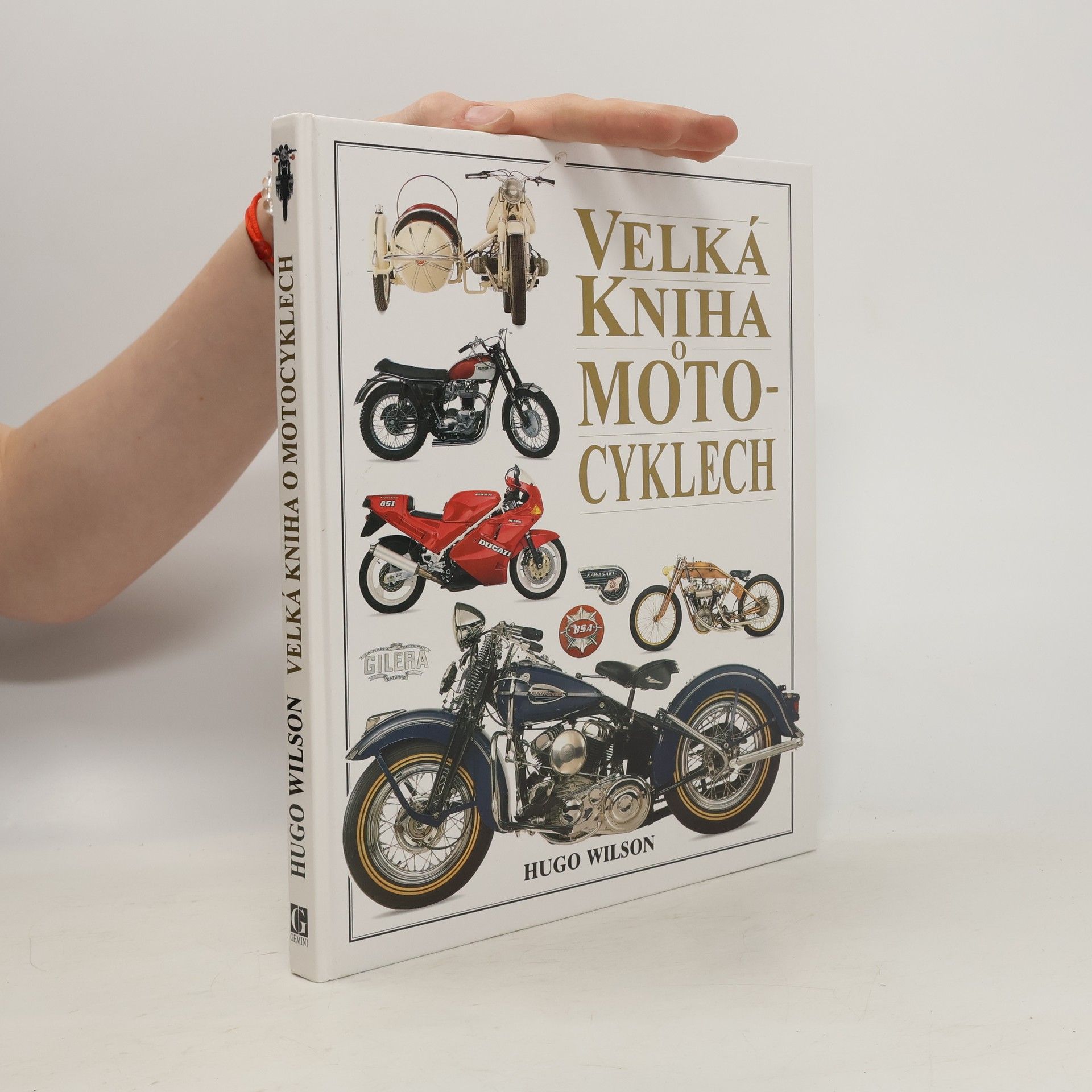 Hugo Wilson Velká kniha o motocyklech
