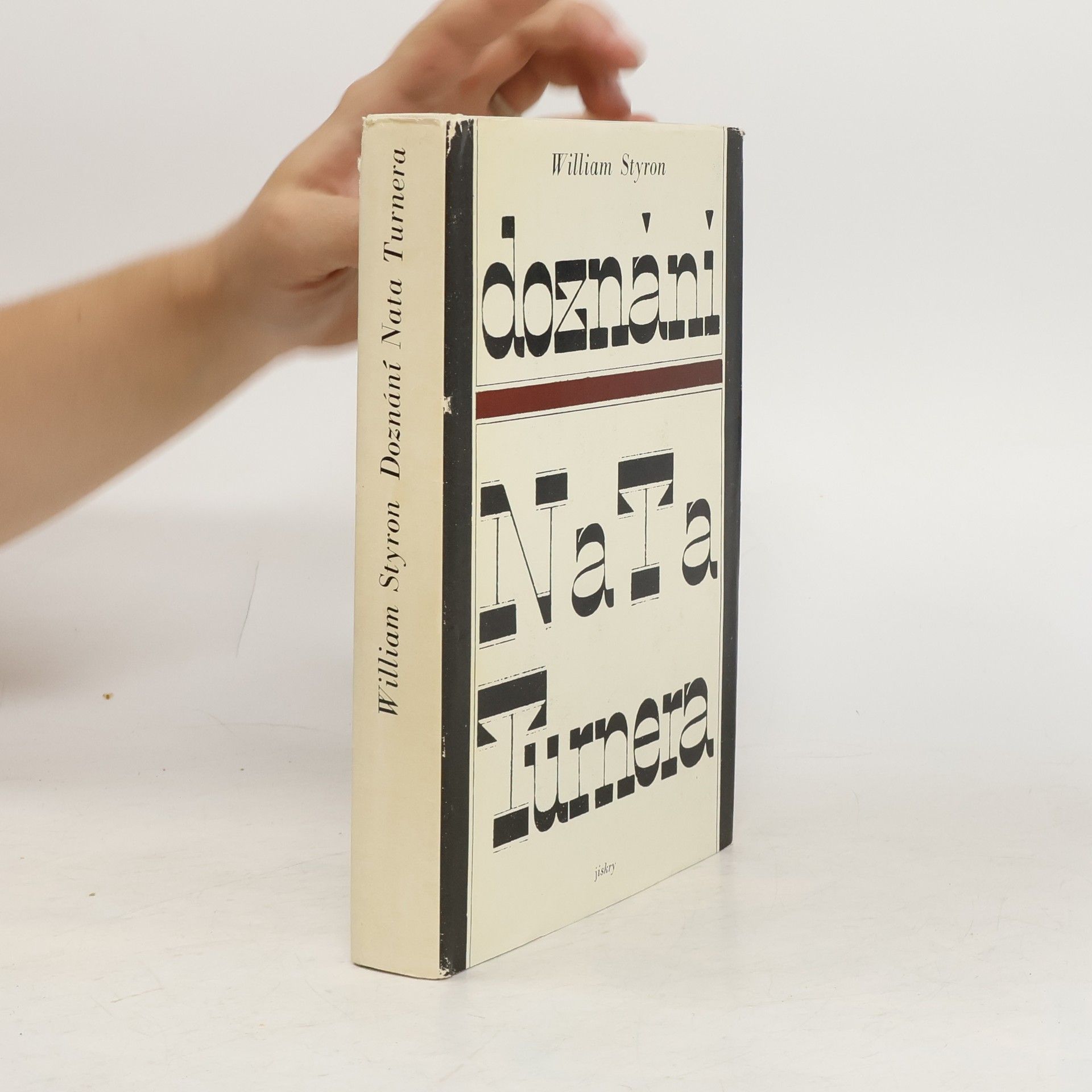 William Styron Doznání Nata Turnera