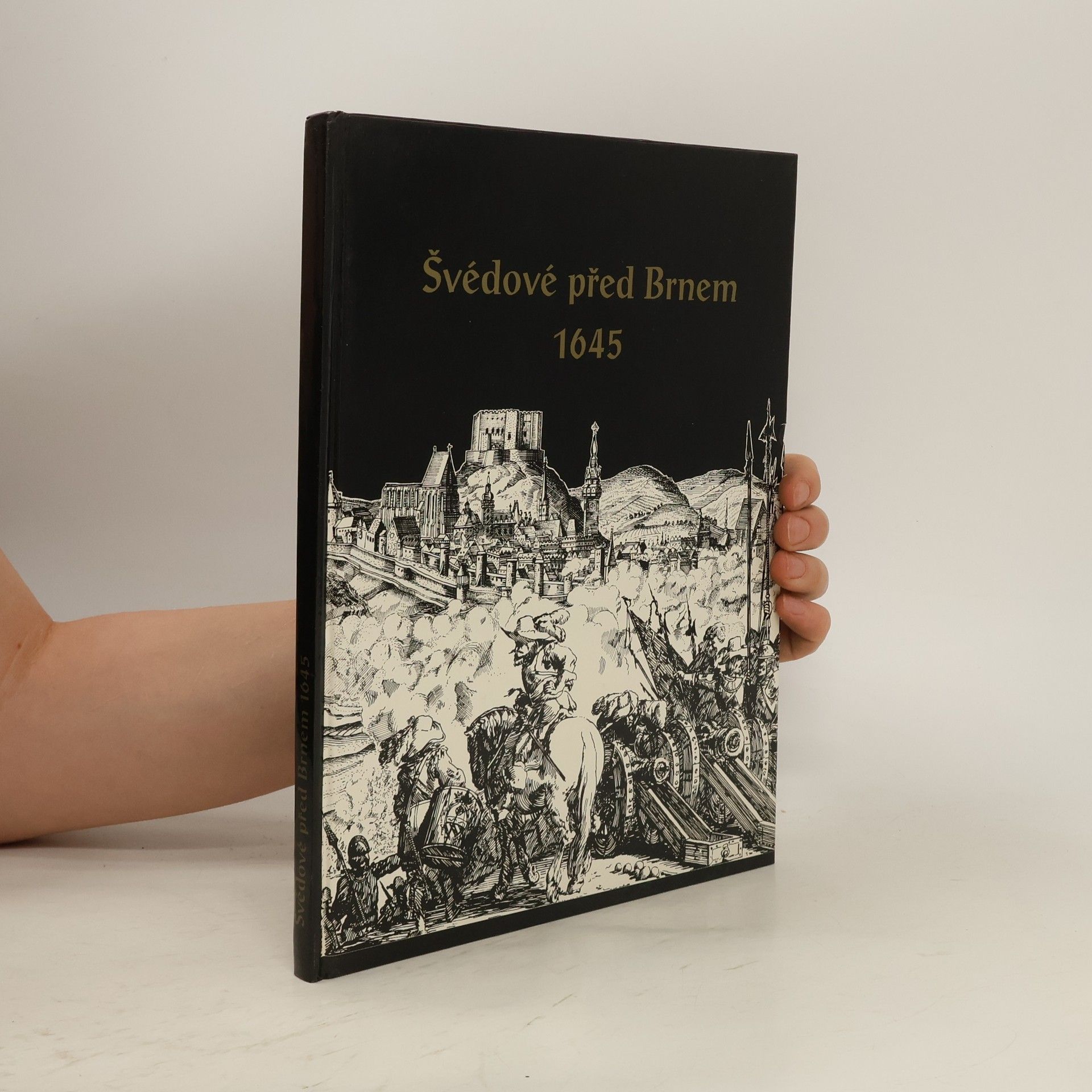 Bohumír Němčík Švédové před Brnem 1645