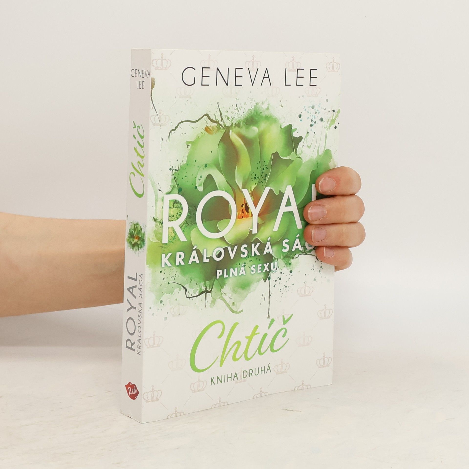 Geneva Lee Royal, královská sága plná sexu: Chtíč, kniha druhá