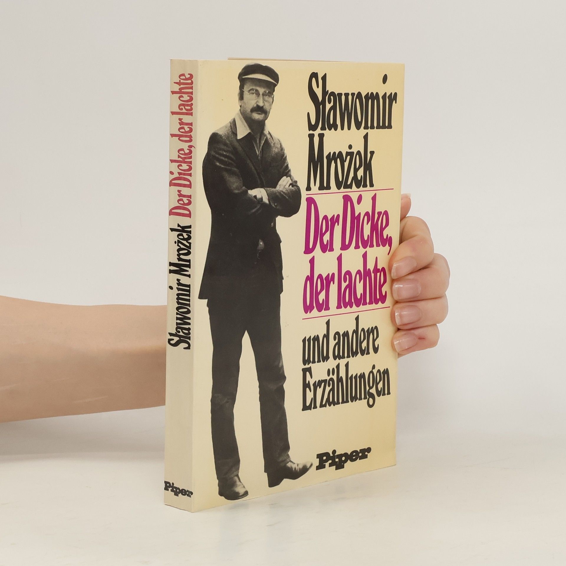 Sławomir Mrożek Der Dicke, der lachte und andere Erzählungen