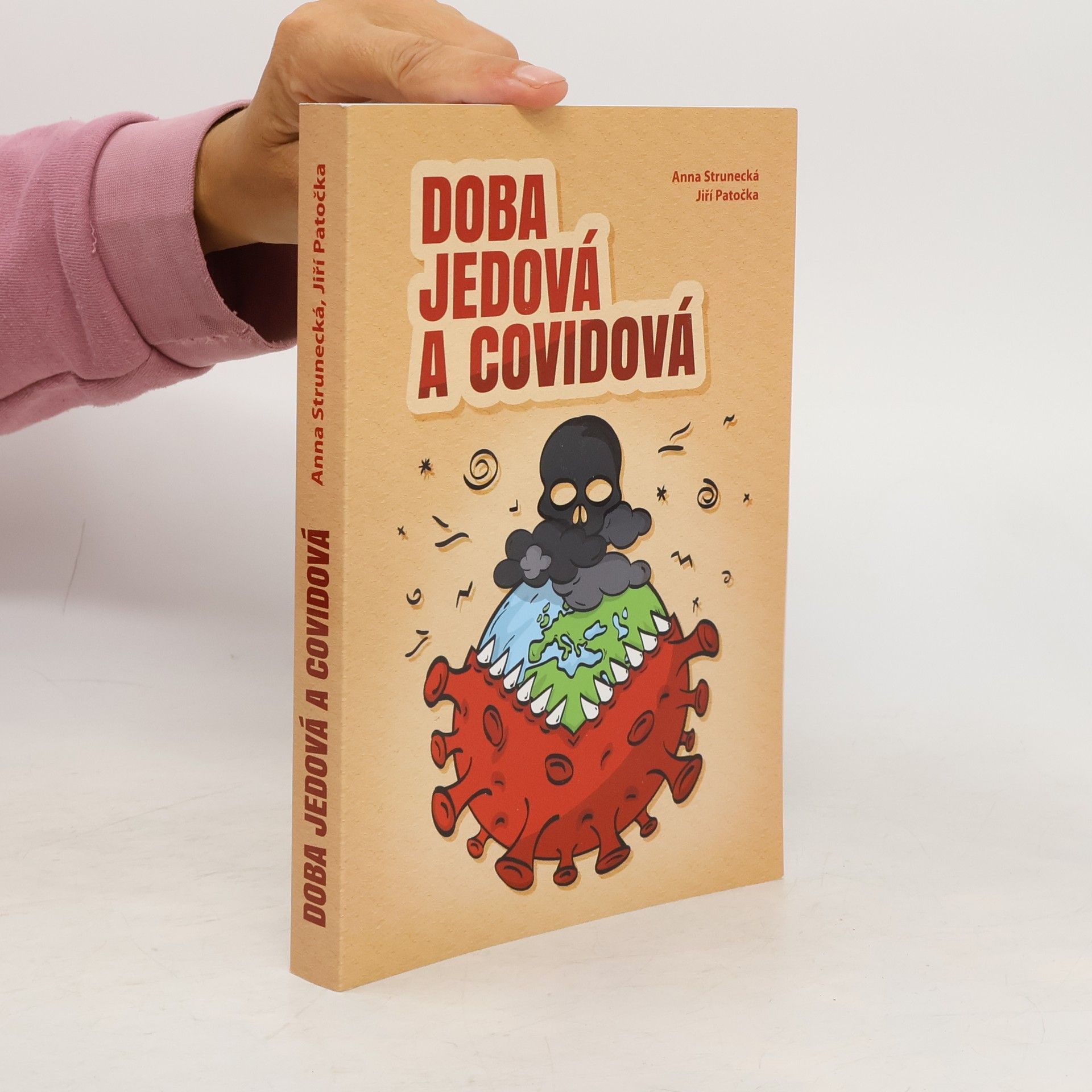 Anna Strunecká Doba jedová a covidová