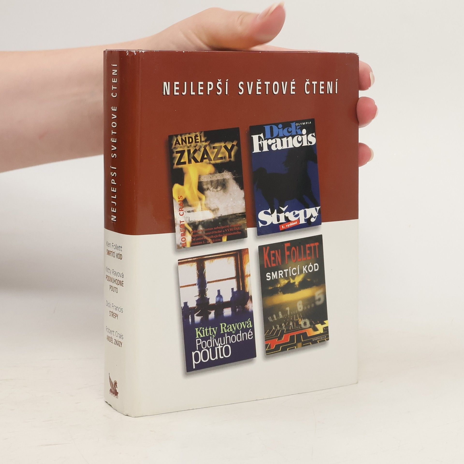 Ken Follett Nejlepší světové čtení: Anděl zkázy, Střepy, Podivuhodné pouto, Smrtící kód