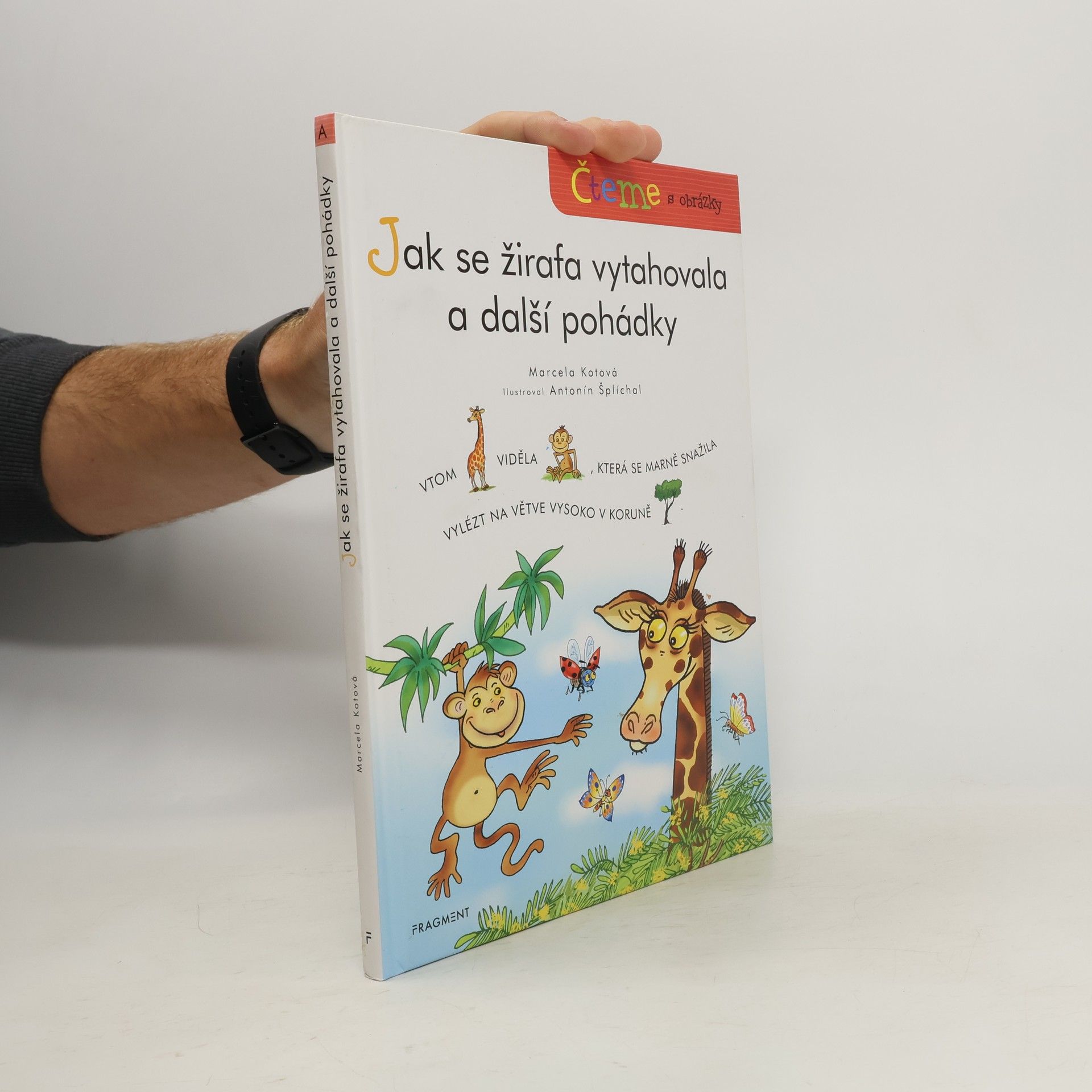 Marcela Kotová Čteme s obrázky – Jak se žirafa vytahovala a další pohádky