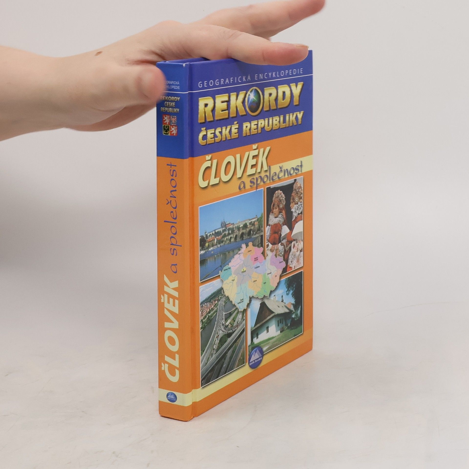 kolektiv Člověk a společnost - geografická encyklopedie