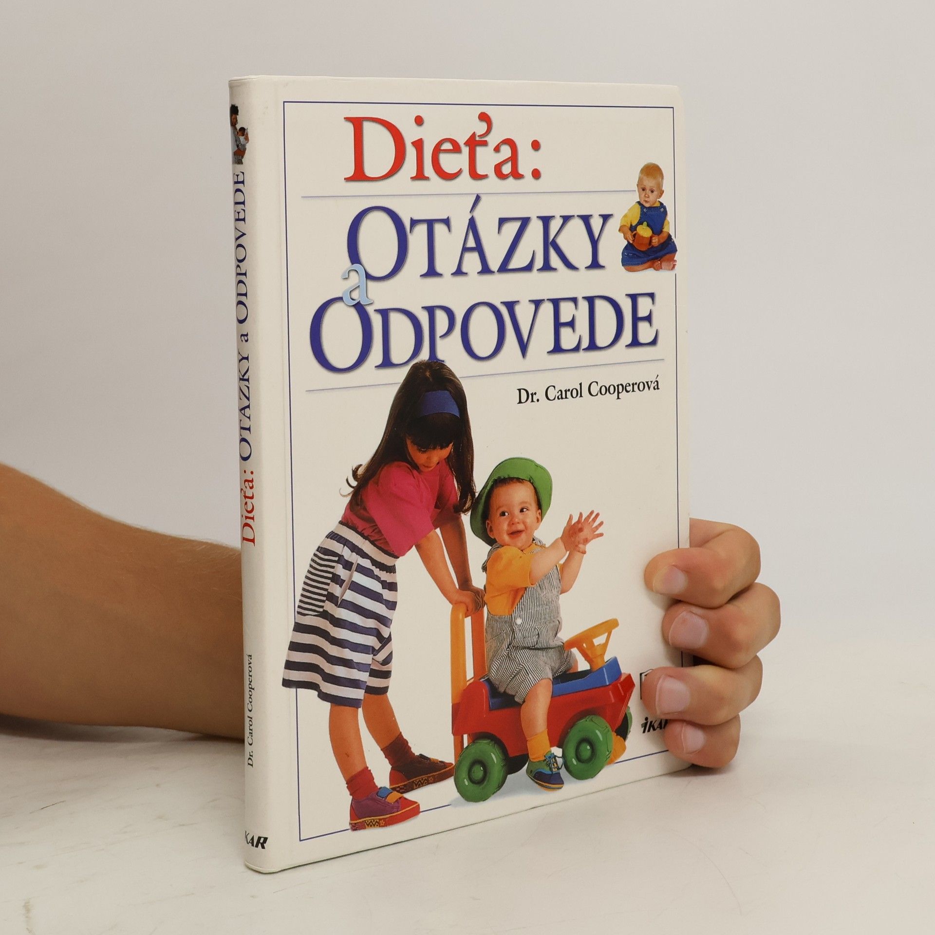 Carol Cooper Dieťa: Otázky a odpovede