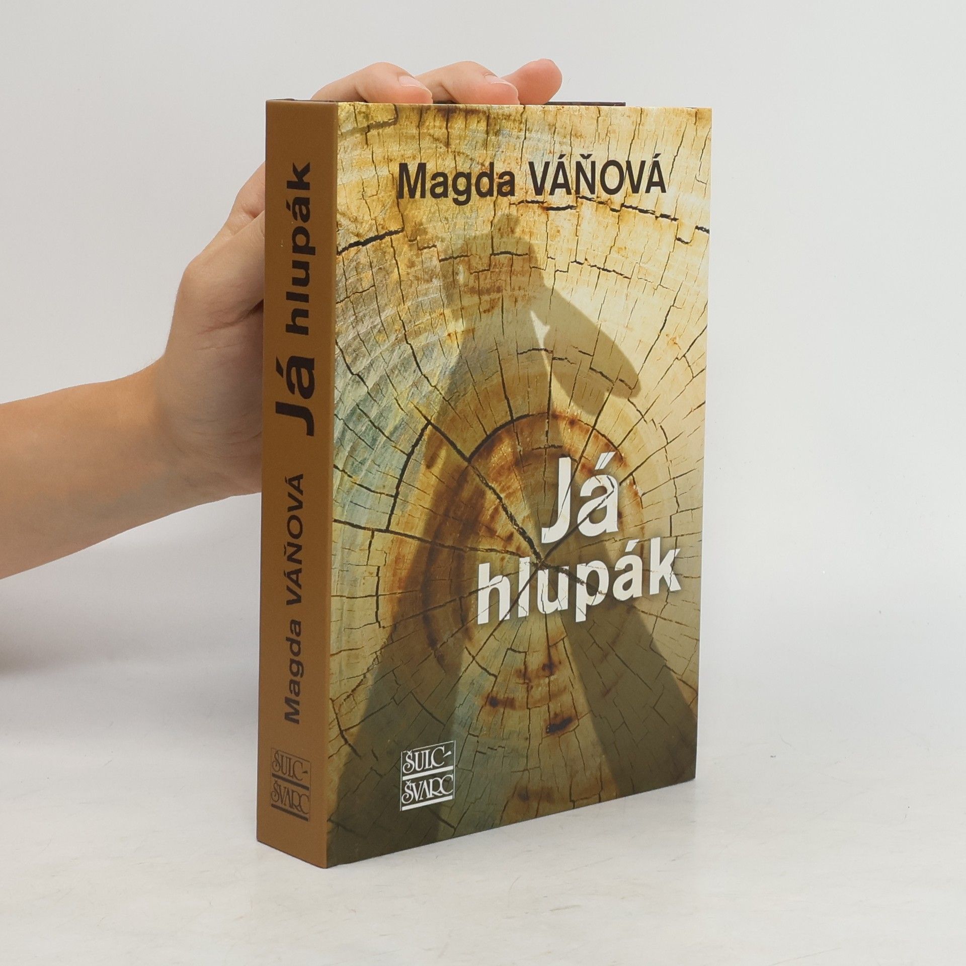 Magda Váňová Já hlupák