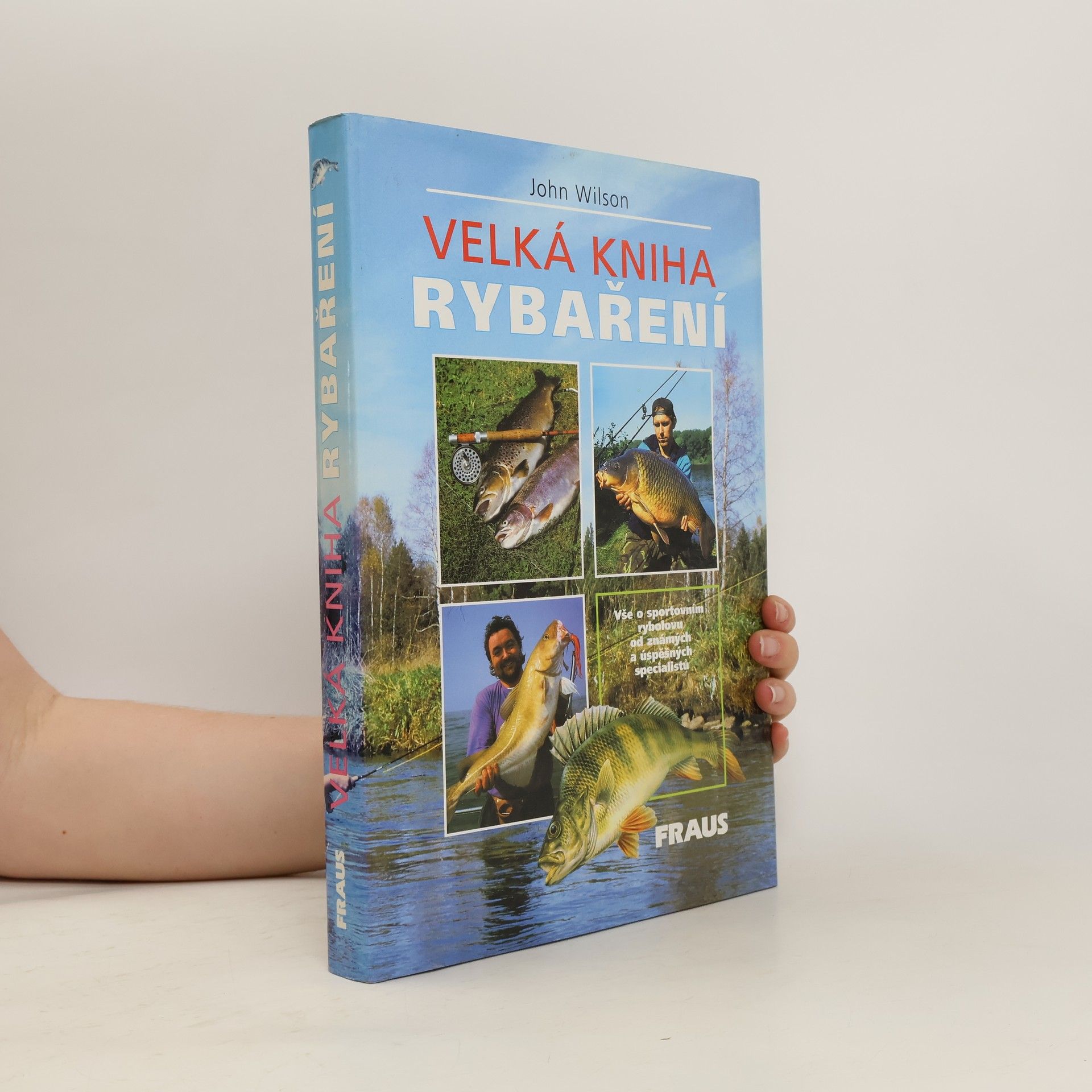 John Wilson Velká kniha rybaření