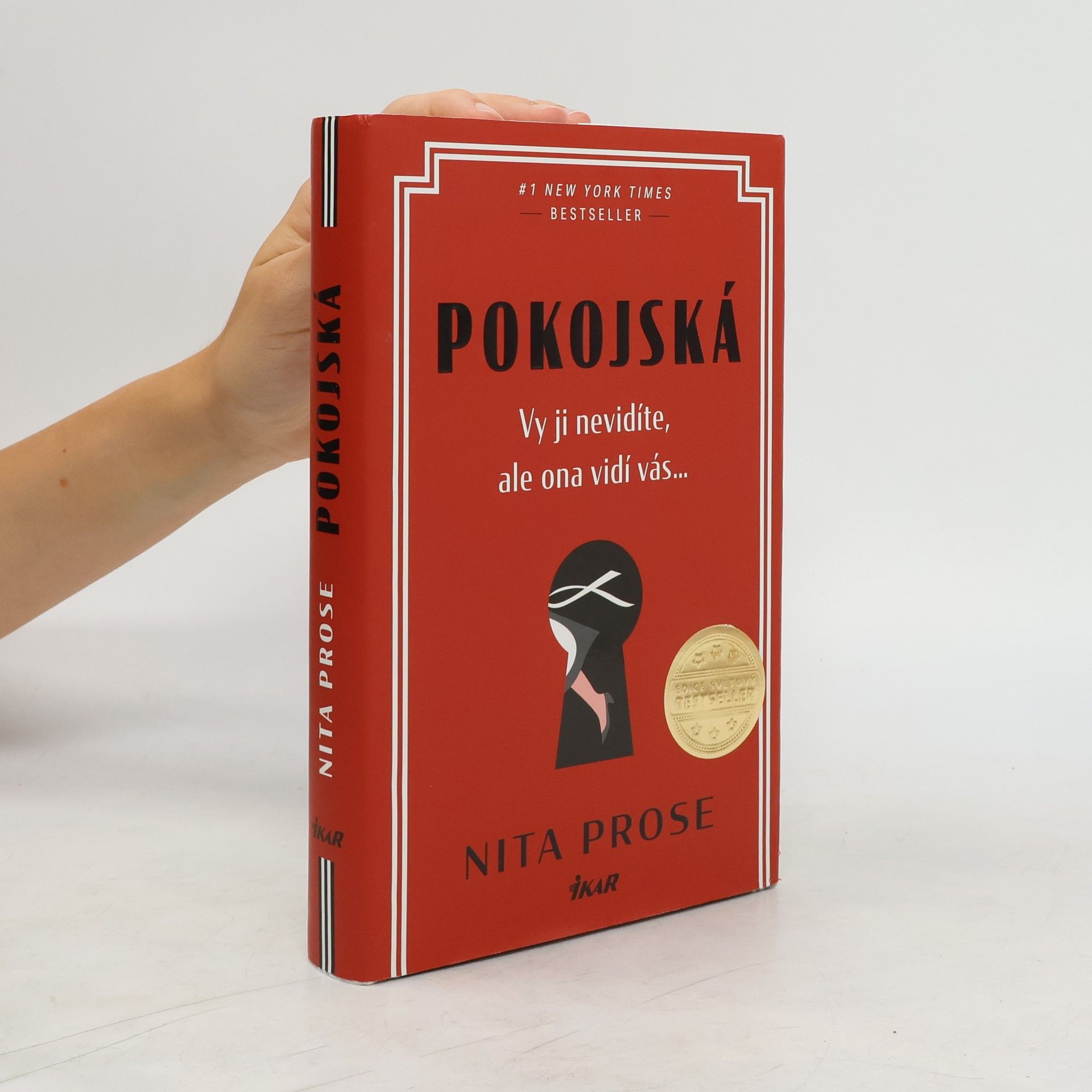 Nita Prose Pokojská: vy ji nevidíte, ale ona vidí vás...