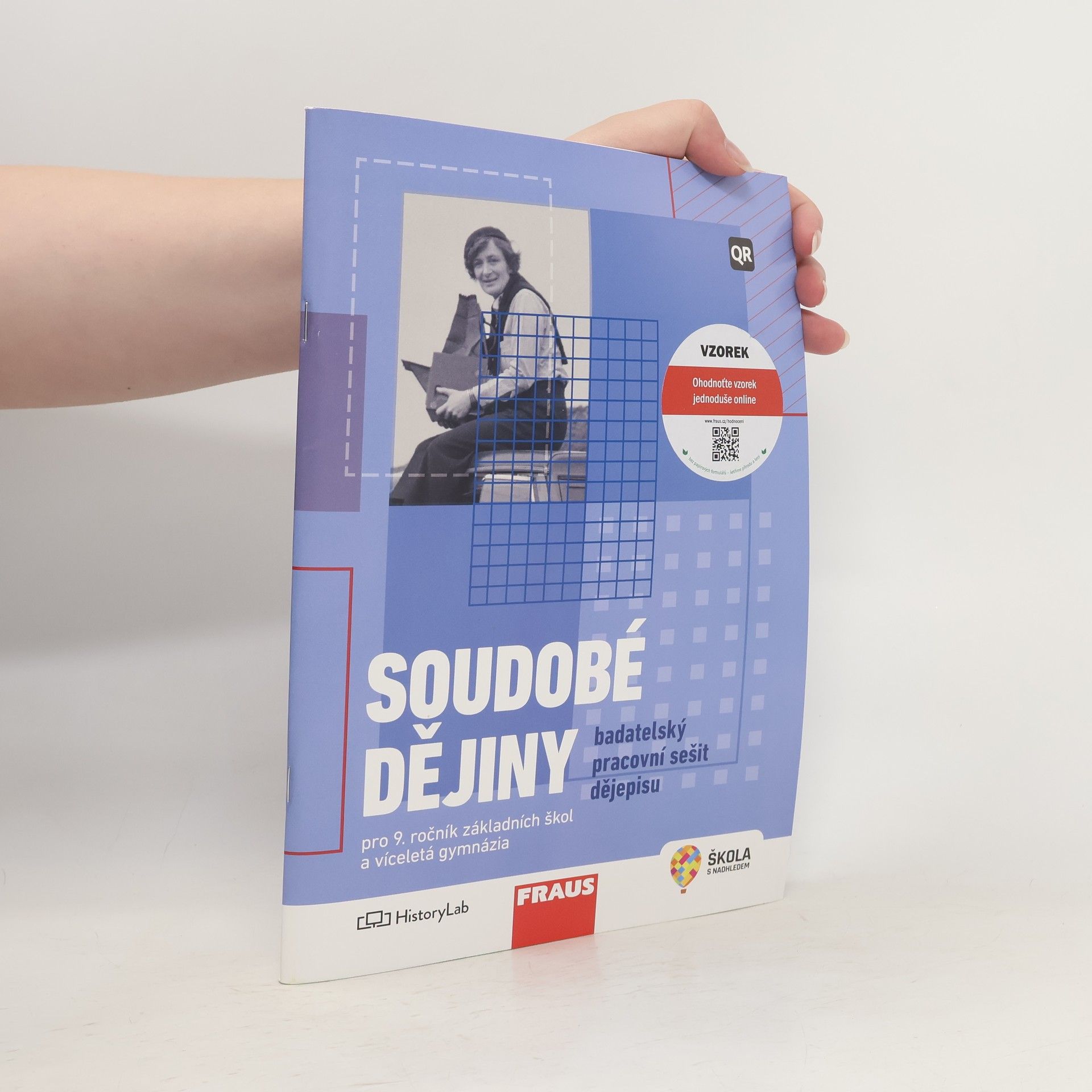 Collectif d'auteurs Soudobé dějiny. Pro 9. ročník základních škol a víceletá gymnázia. Pracovní sešit