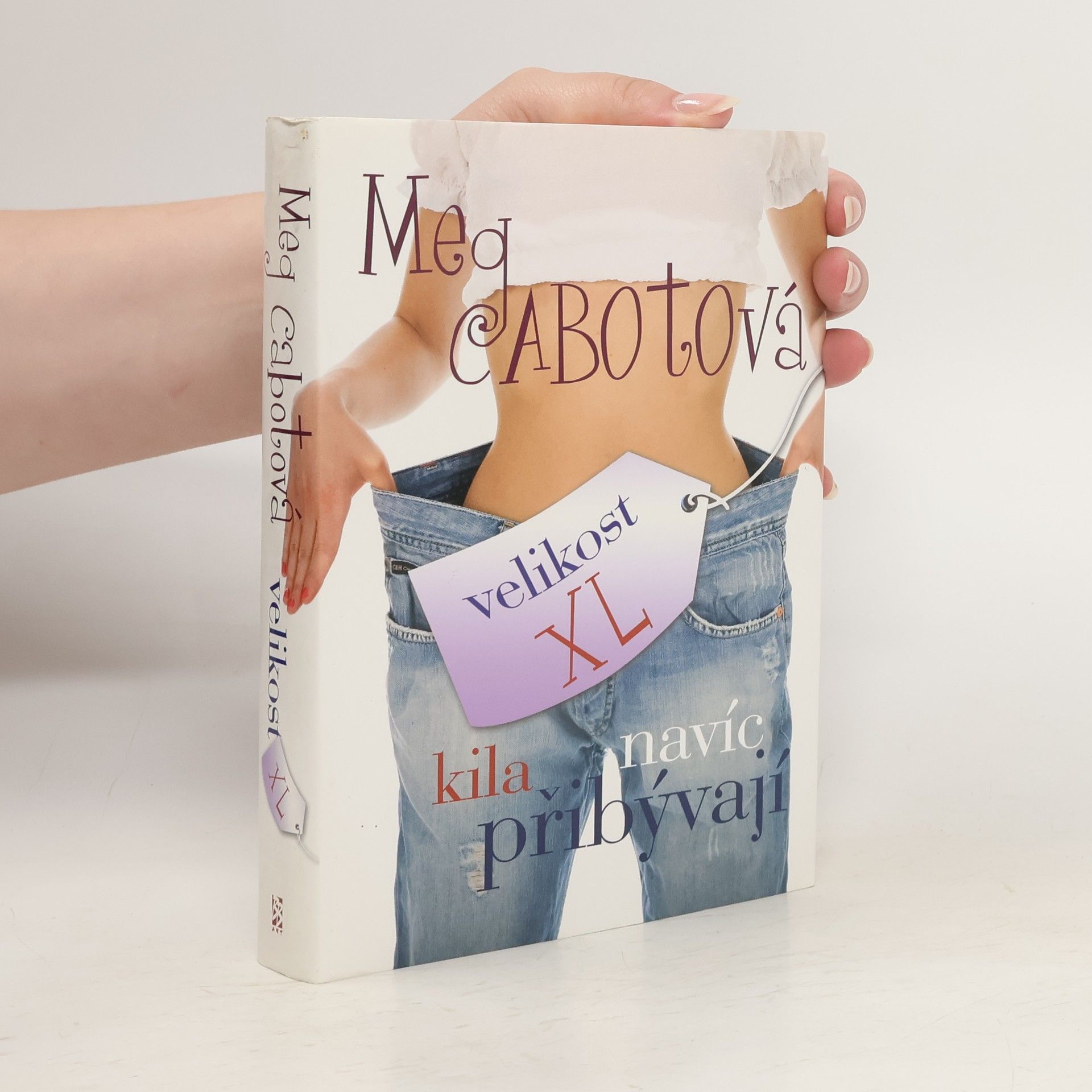 Meg Cabot Velikost XL. Kila navíc přibývají